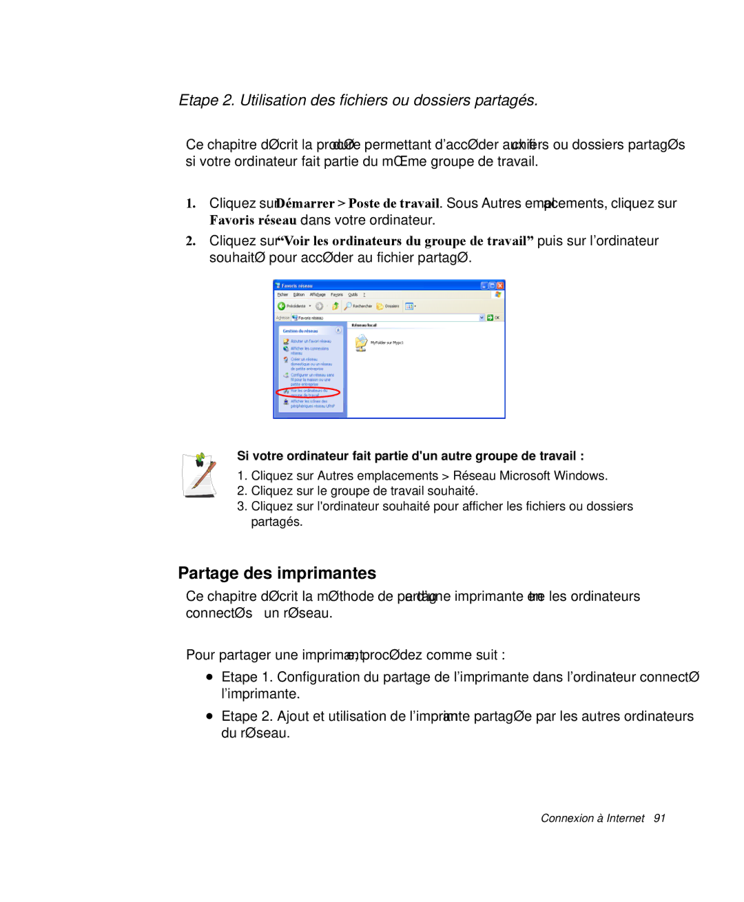 Samsung NP-R50C000/SEF, NP-R50K000/SEF Partage des imprimantes, Etape 2. Utilisation des fichiers ou dossiers partagés 