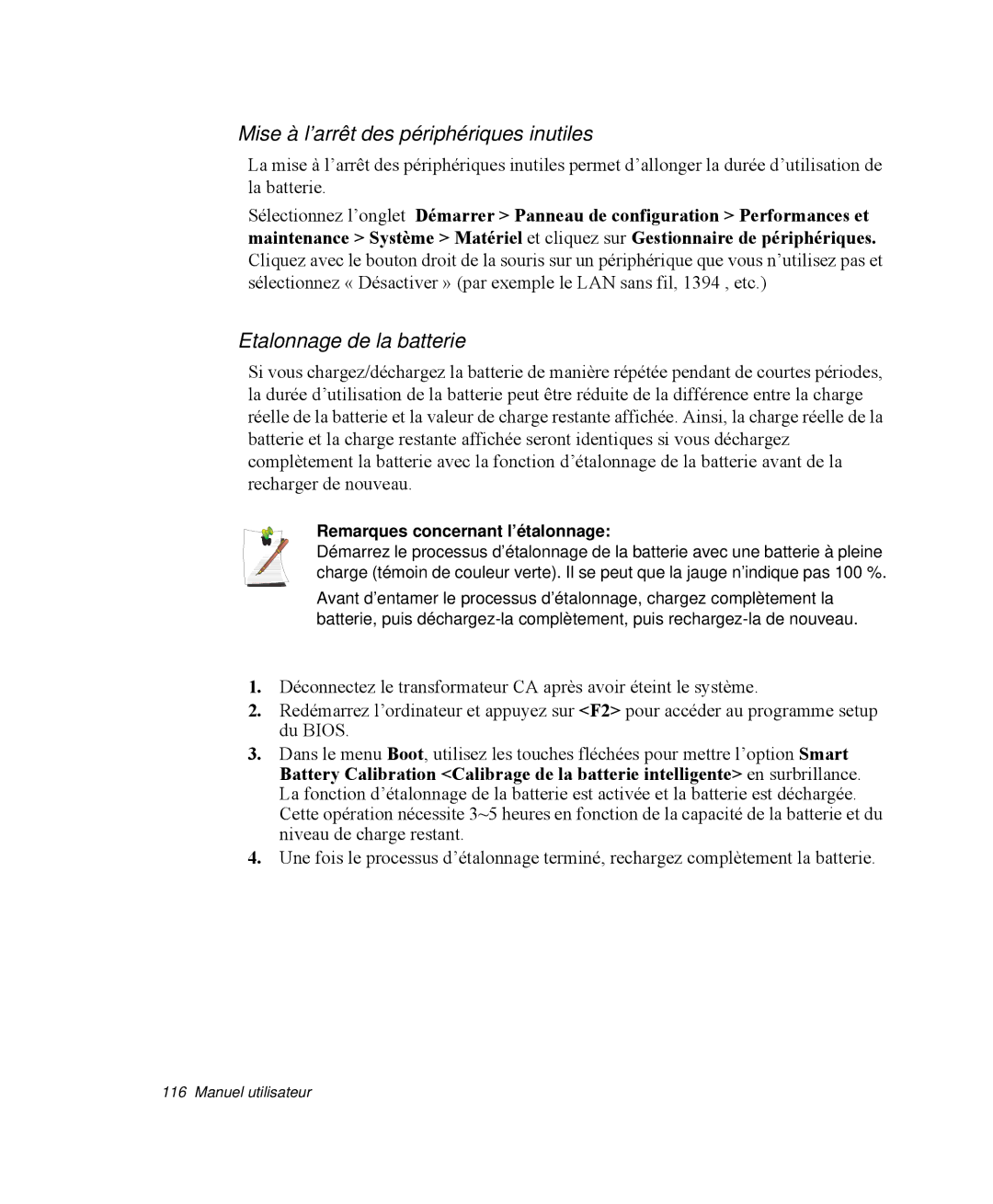 Samsung NP-R50CV03/SEF, NP-R50K000/SEF, NP-R50CV08/SEF Mise à l’arrêt des périphériques inutiles, Etalonnage de la batterie 