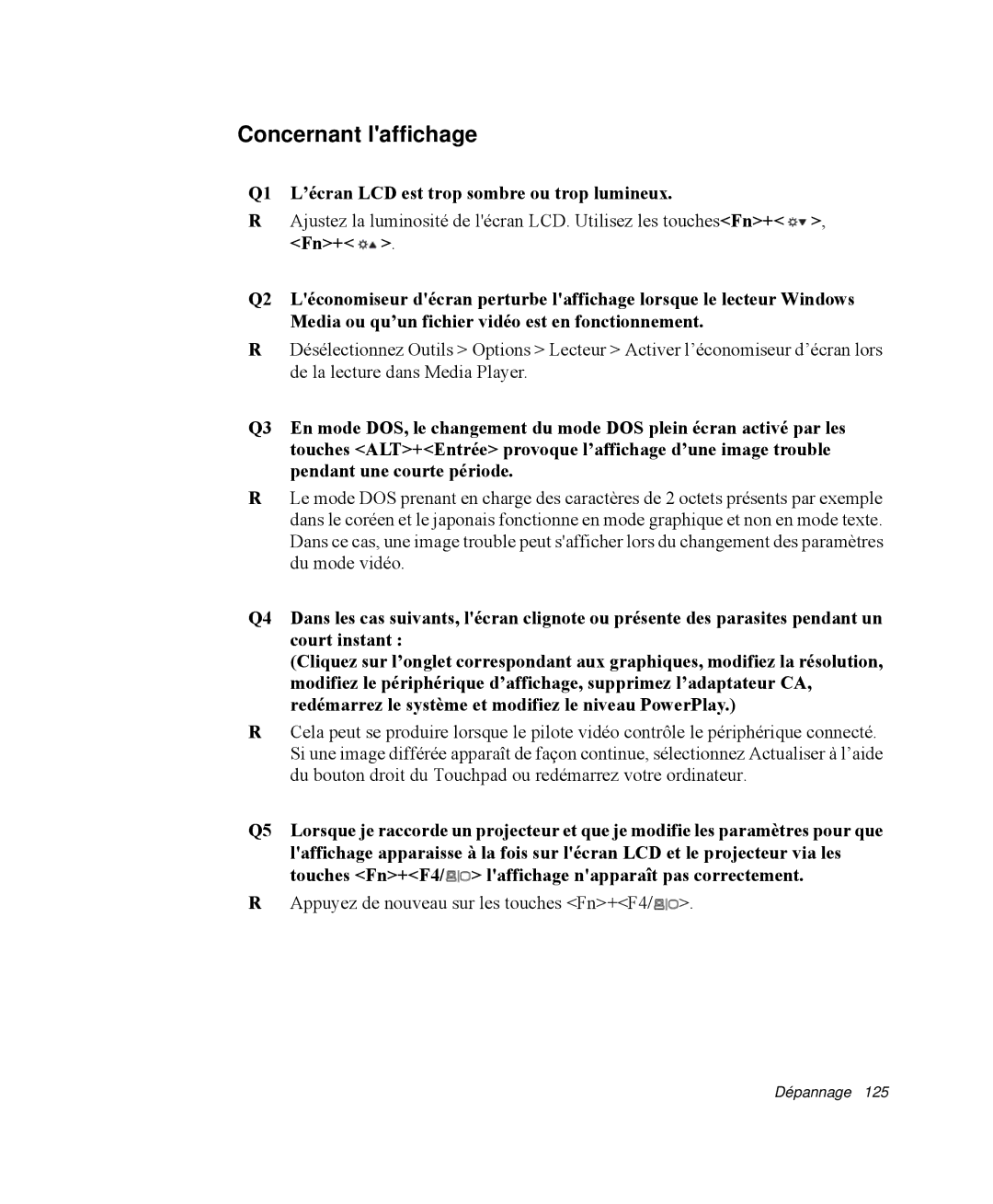 Samsung NP-R50C002/SEF, NP-R50K000/SEF manual Concernant laffichage, Q1 L’écran LCD est trop sombre ou trop lumineux 