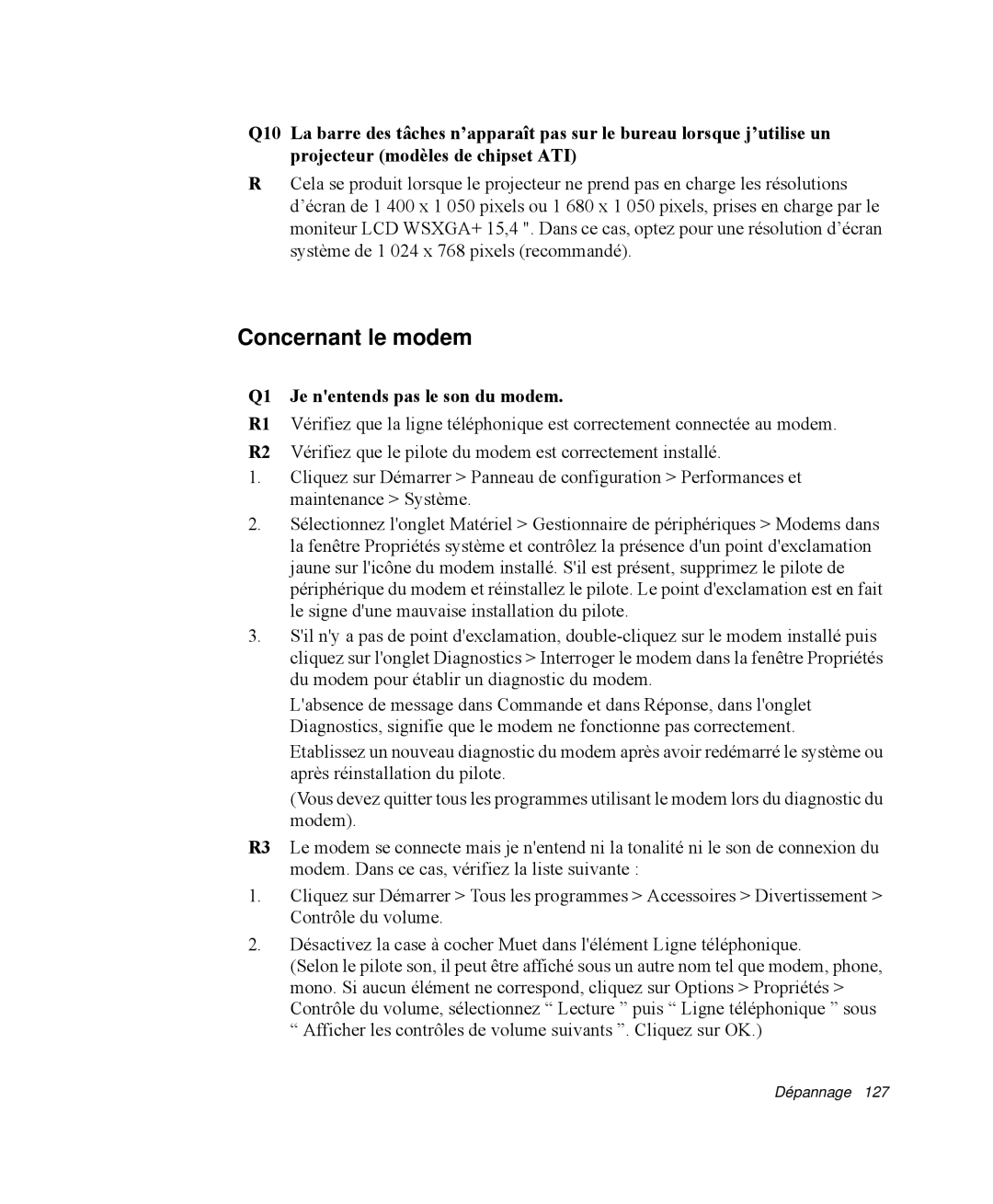 Samsung NP-R50CV05/SEF, NP-R50K000/SEF, NP-R50CV08/SEF manual Concernant le modem, Q1 Je nentends pas le son du modem 