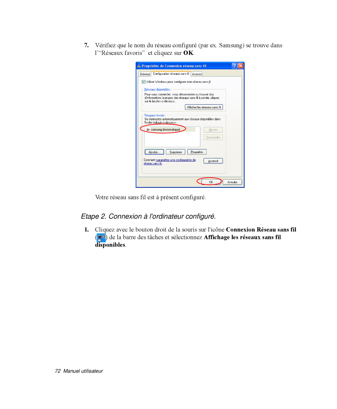 Samsung NP-R50CV08/SEF, NP-R50K000/SEF, NP-R50C002/SEF manual Etape 2. Connexion à lordinateur configuré, Disponibles 