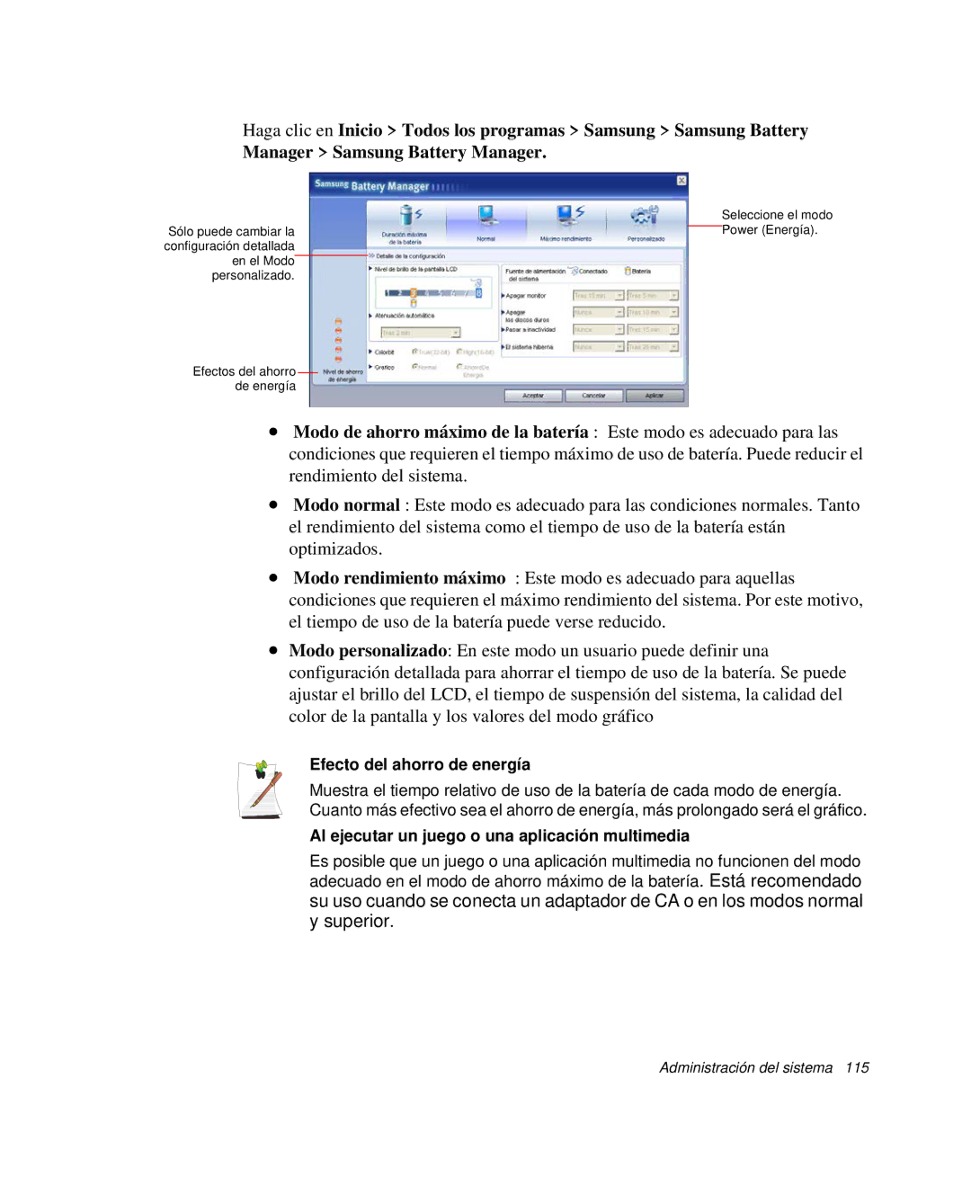 Samsung NP-R50CV09/SES, NP-R50K000/SES manual Efecto del ahorro de energía, Al ejecutar un juego o una aplicación multimedia 