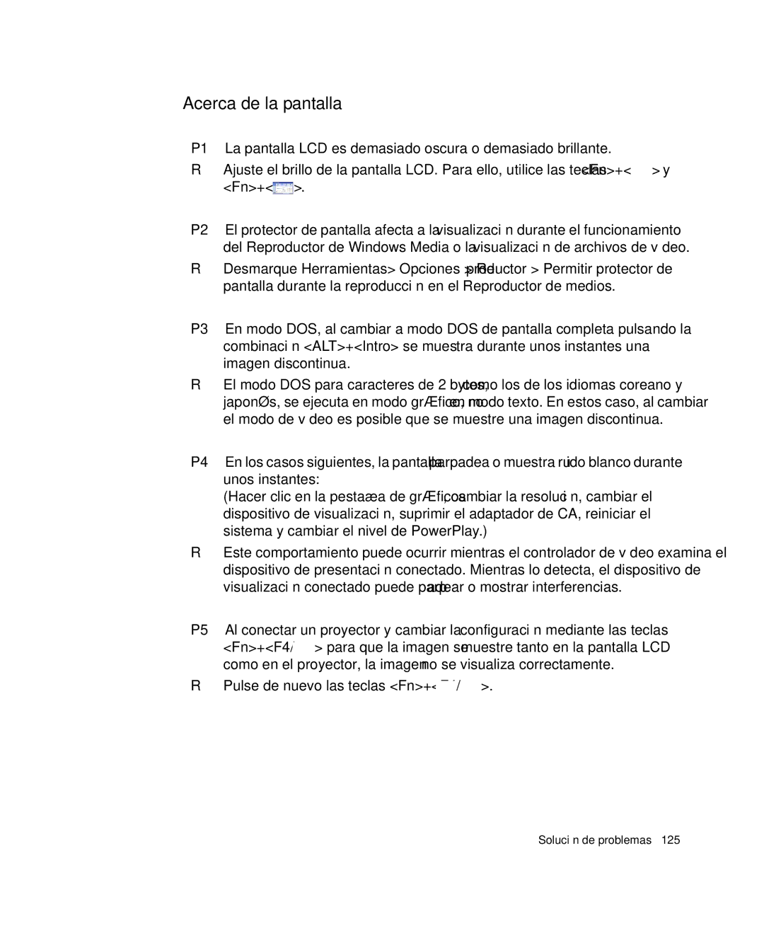 Samsung NP-R50C002/SES, NP-R50K000/SES Acerca de la pantalla, P1 La pantalla LCD es demasiado oscura o demasiado brillante 