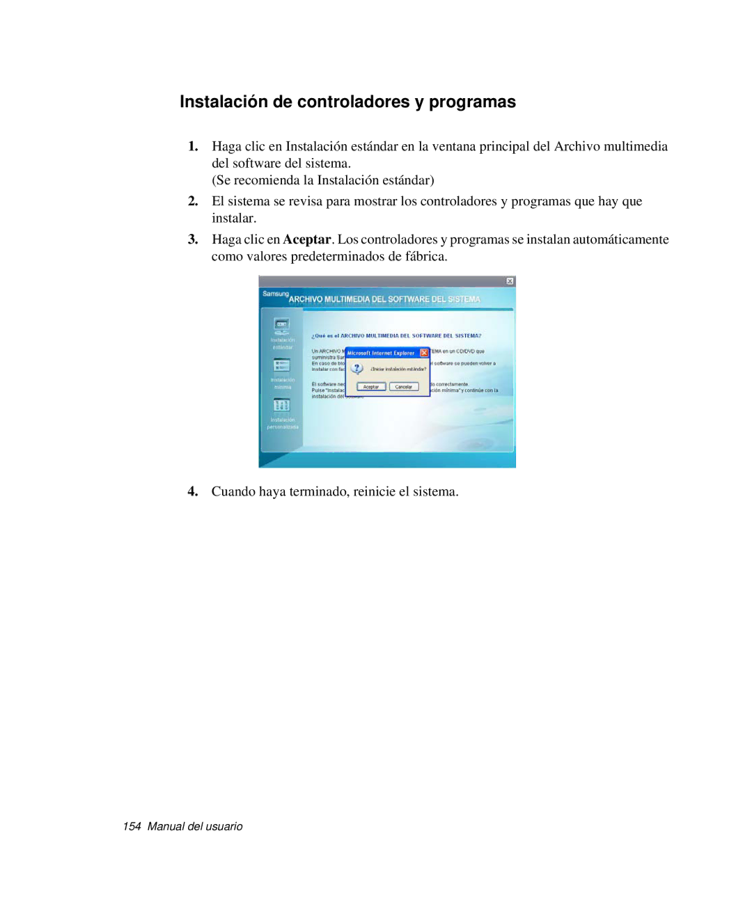 Samsung NP-R50CV07/SES, NP-R50K000/SES, NP-R50CV09/SES, NP-R50CV04/SES manual Instalación de controladores y programas 