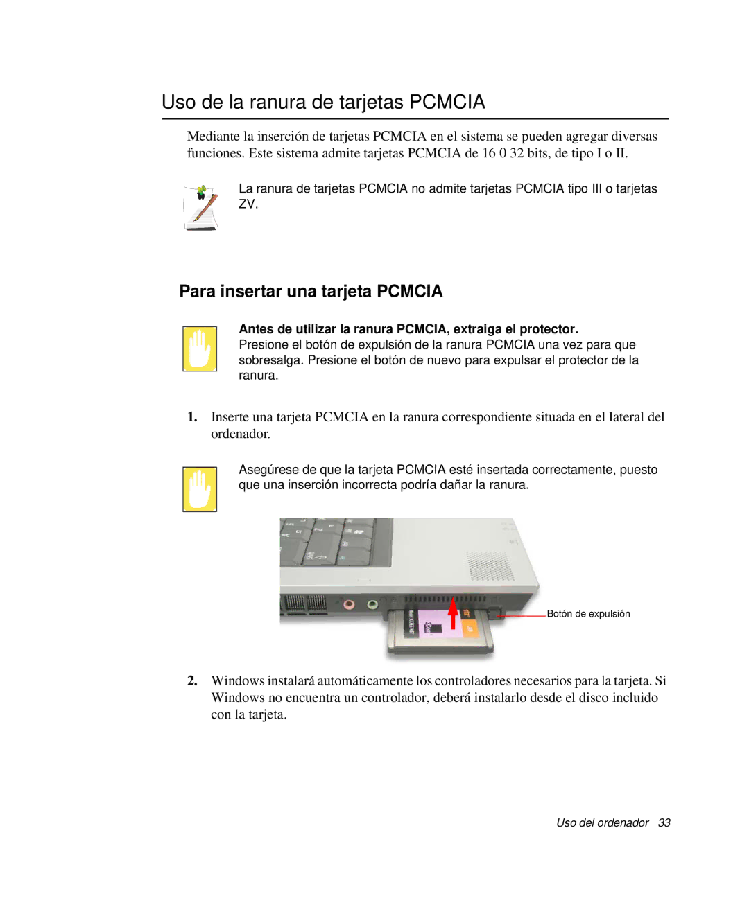 Samsung NP-R50CV03/SES, NP-R50K000/SES manual Uso de la ranura de tarjetas Pcmcia, Para insertar una tarjeta Pcmcia 