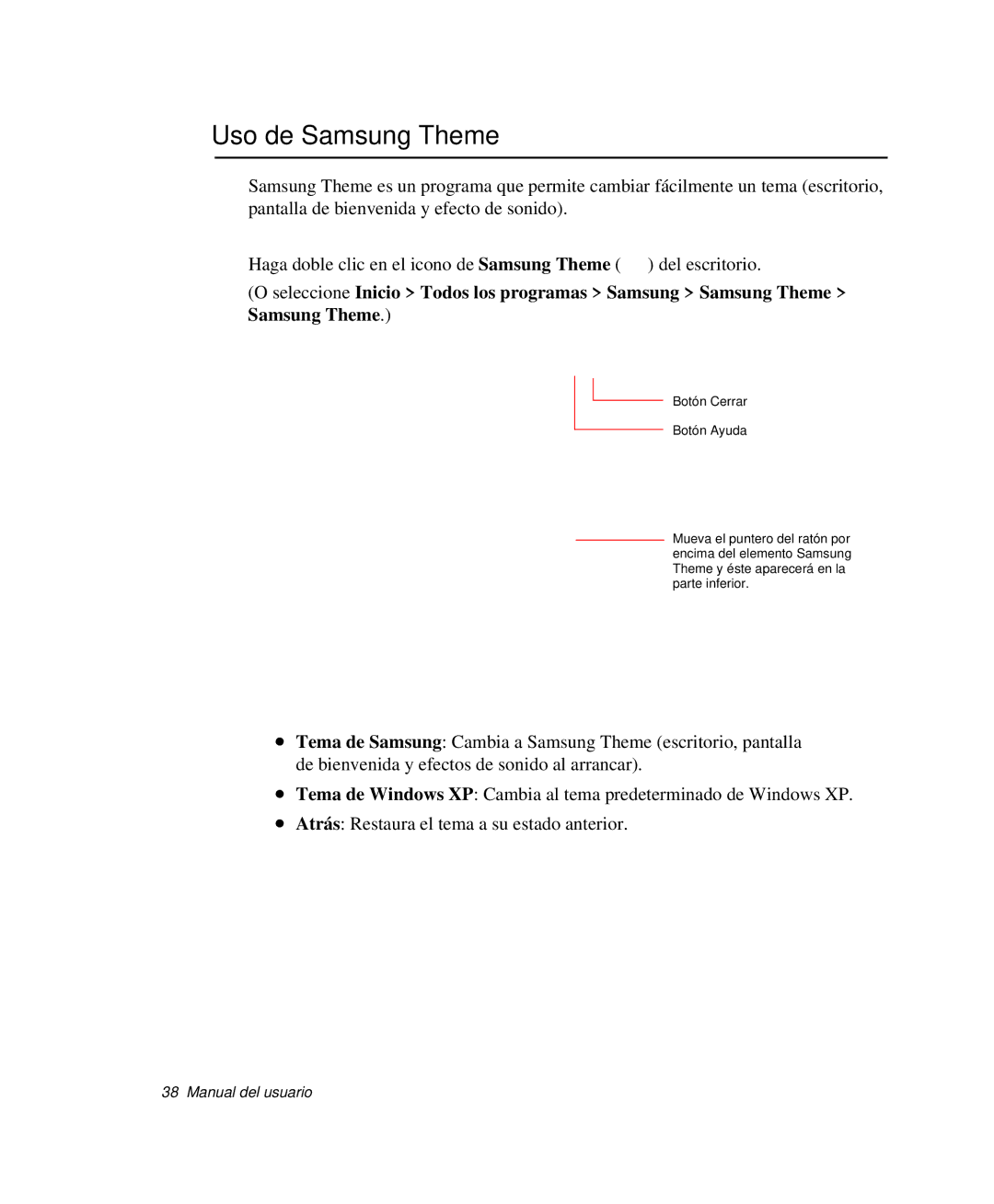 Samsung NP-R50K000/SES, NP-R50CV09/SES, NP-R50CV07/SES, NP-R50CV04/SES, NP-R50TV01/SES, NP-R50T000/SES Uso de Samsung Theme 