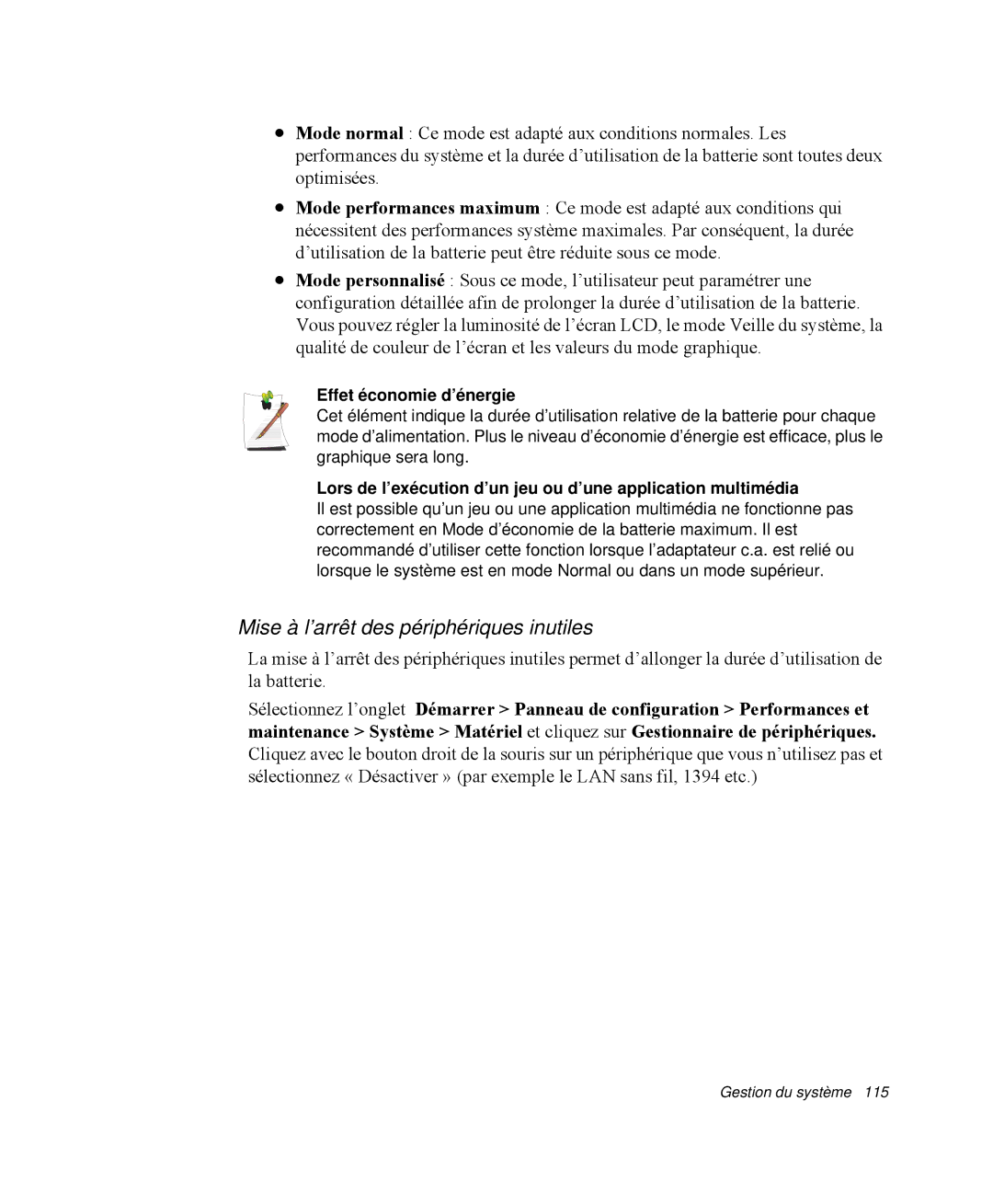 Samsung NP-R55C000/SEF, NP-R55C001/SEF, NP-R55CV00/SEF Mise à l’arrêt des périphériques inutiles, Effet économie d’énergie 