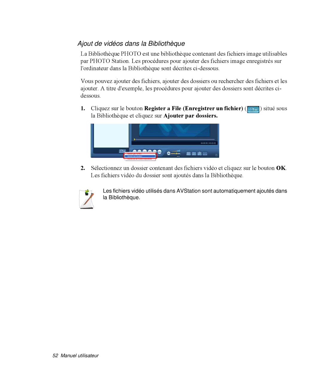 Samsung NP-R55C001/SEF manual Ajout de vidéos dans la Bibliothèque, La Bibliothèque et cliquez sur Ajouter par dossiers 