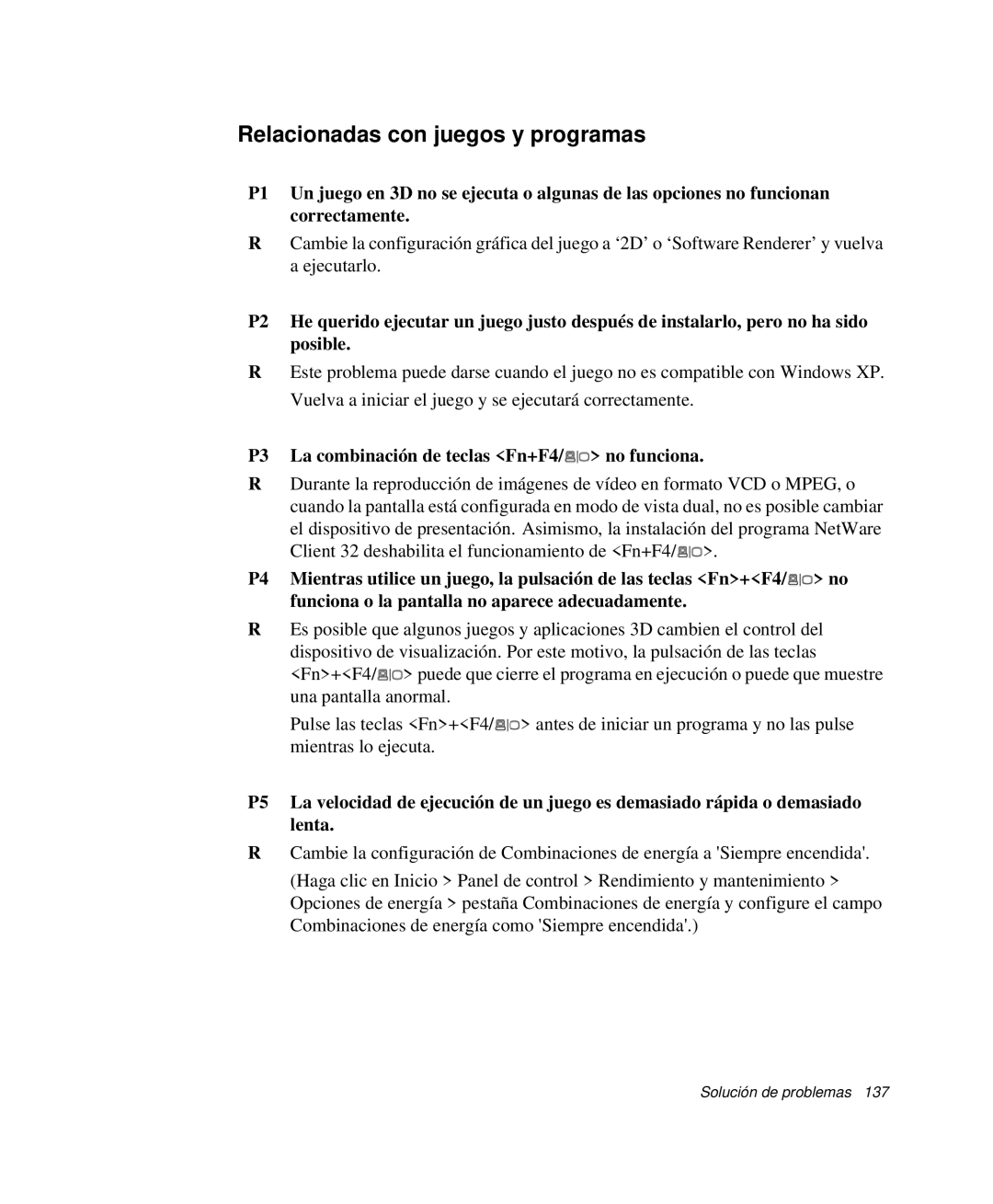 Samsung NP-R55CV00/SES, NP-R55CV03/SES Relacionadas con juegos y programas, P3 La combinación de teclas Fn+F4/ no funciona 