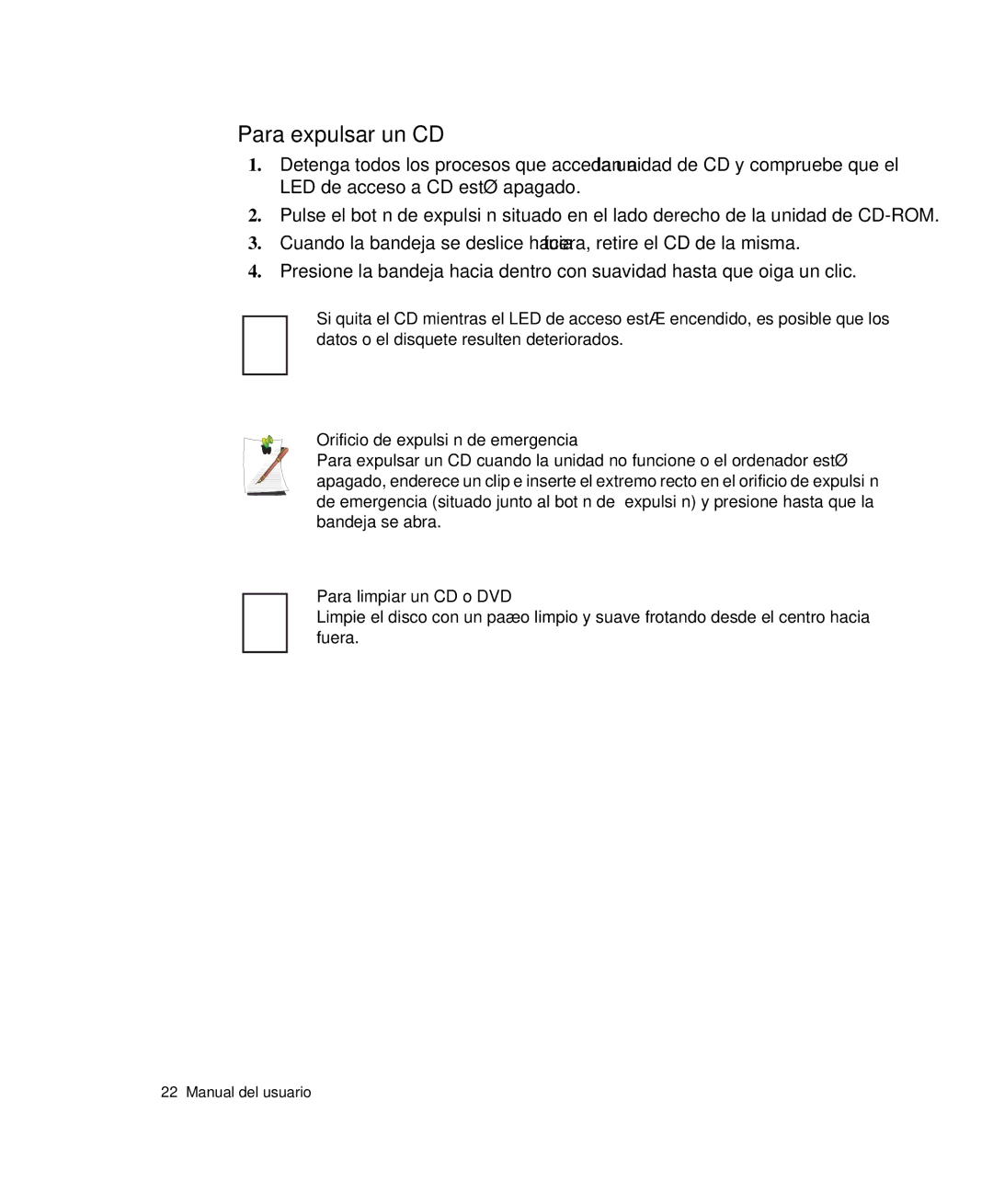 Samsung NP-R55C001/SES, NP-R55CV03/SES Para expulsar un CD, Orificio de expulsión de emergencia, Para limpiar un CD o DVD 