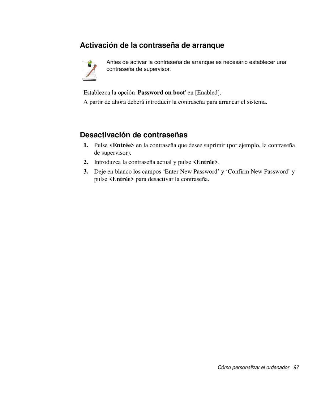 Samsung NP-R65T000/SES, NP-R65CV03/SES manual Activación de la contraseña de arranque, Desactivación de contraseñas 