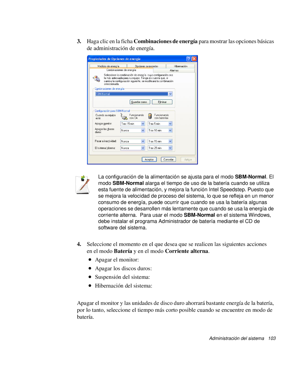 Samsung NP-R65T002/SES, NP-R65CV03/SES, NP-R65CV01/SES, NP-R65CV01/SEP, NP-R65T001/SES manual Administración del sistema 