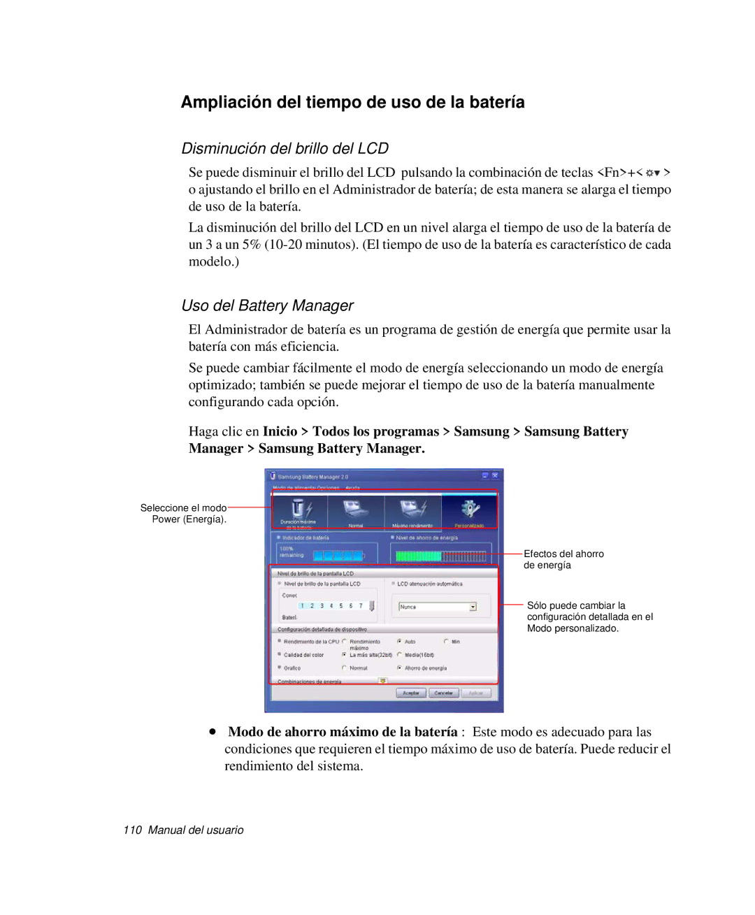 Samsung NP-R65T001/SES Ampliación del tiempo de uso de la batería, Disminución del brillo del LCD, Uso del Battery Manager 