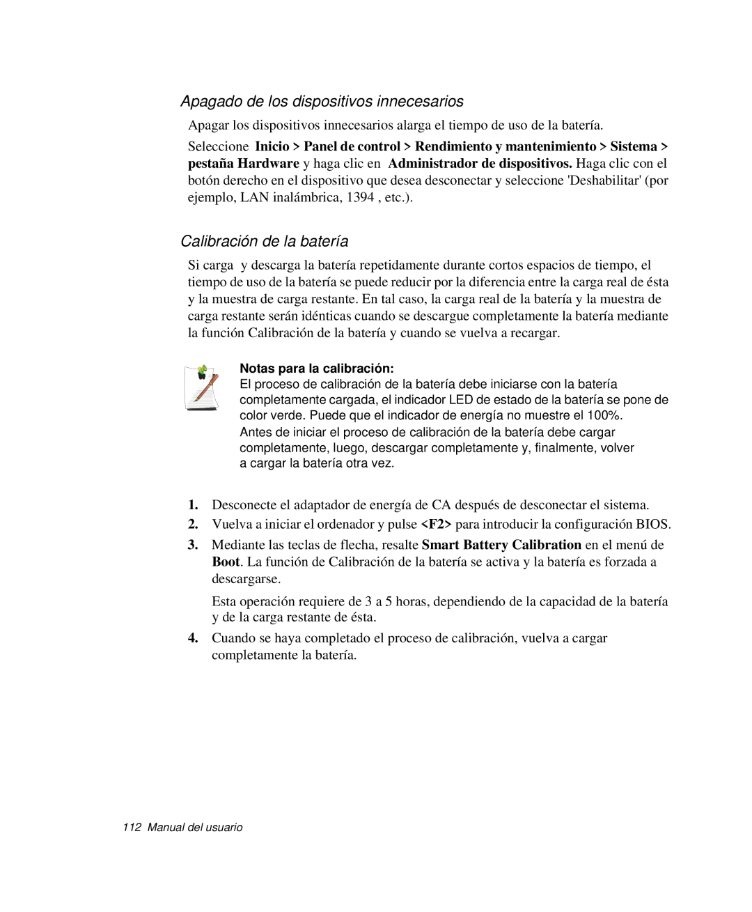 Samsung NP-R65T002/SES Apagado de los dispositivos innecesarios, Calibración de la batería, Notas para la calibración 