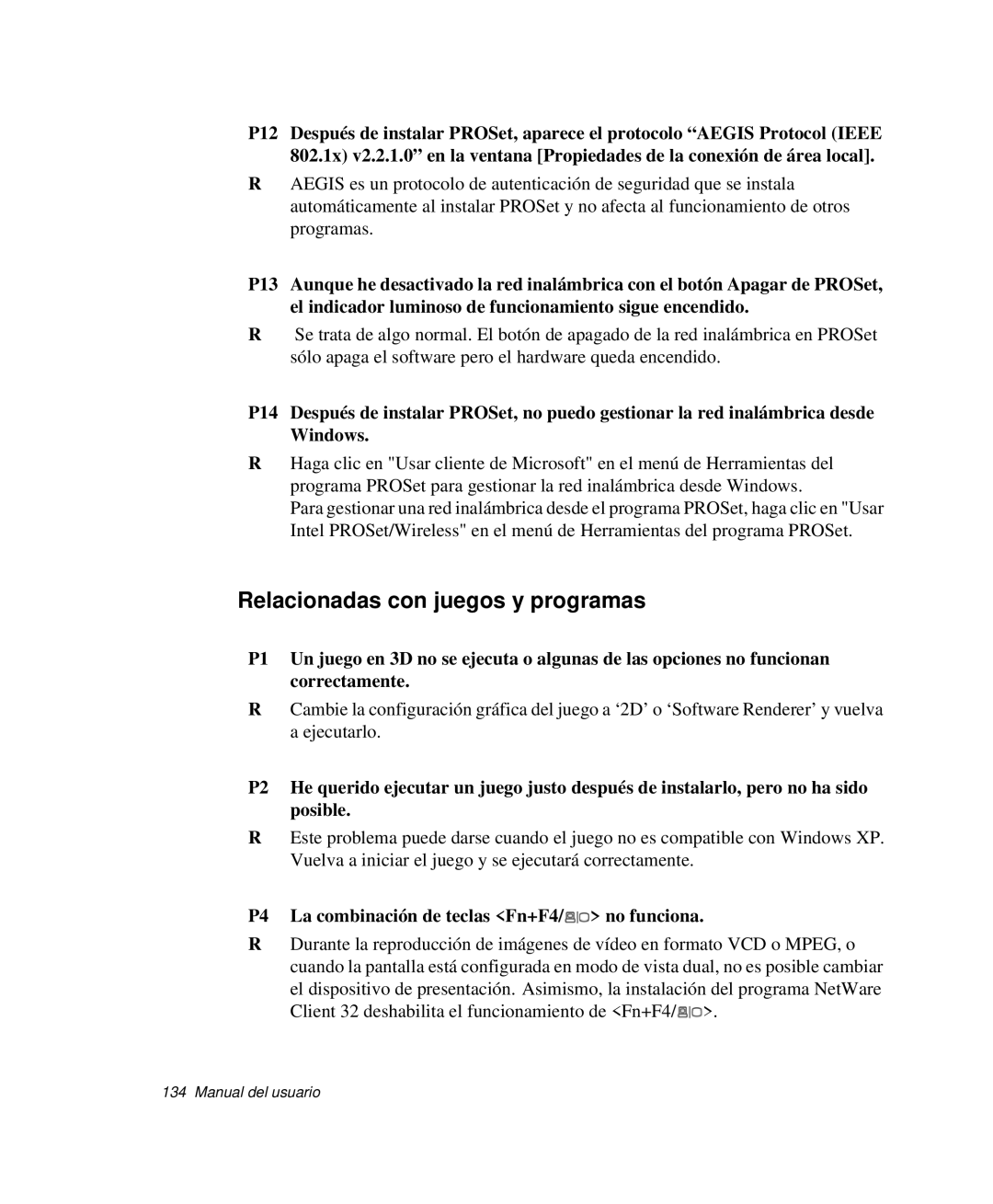 Samsung NP-R65CV03/SES, NP-R65CV01/SES Relacionadas con juegos y programas, P4 La combinación de teclas Fn+F4/ no funciona 