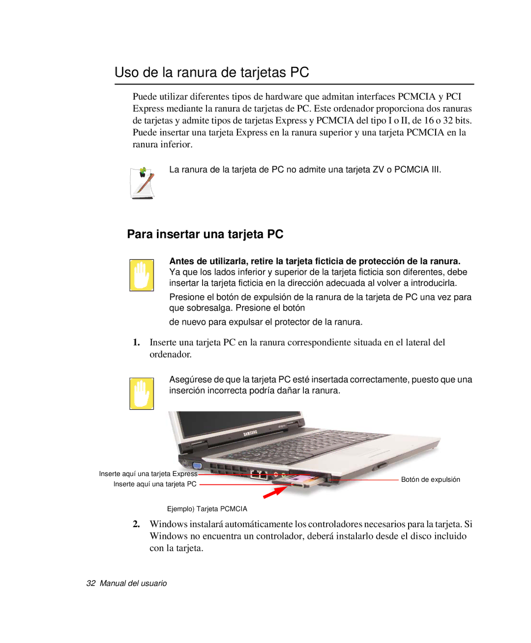 Samsung NP-R65KV00/SES, NP-R65CV03/SES, NP-R65CV01/SES manual Uso de la ranura de tarjetas PC, Para insertar una tarjeta PC 