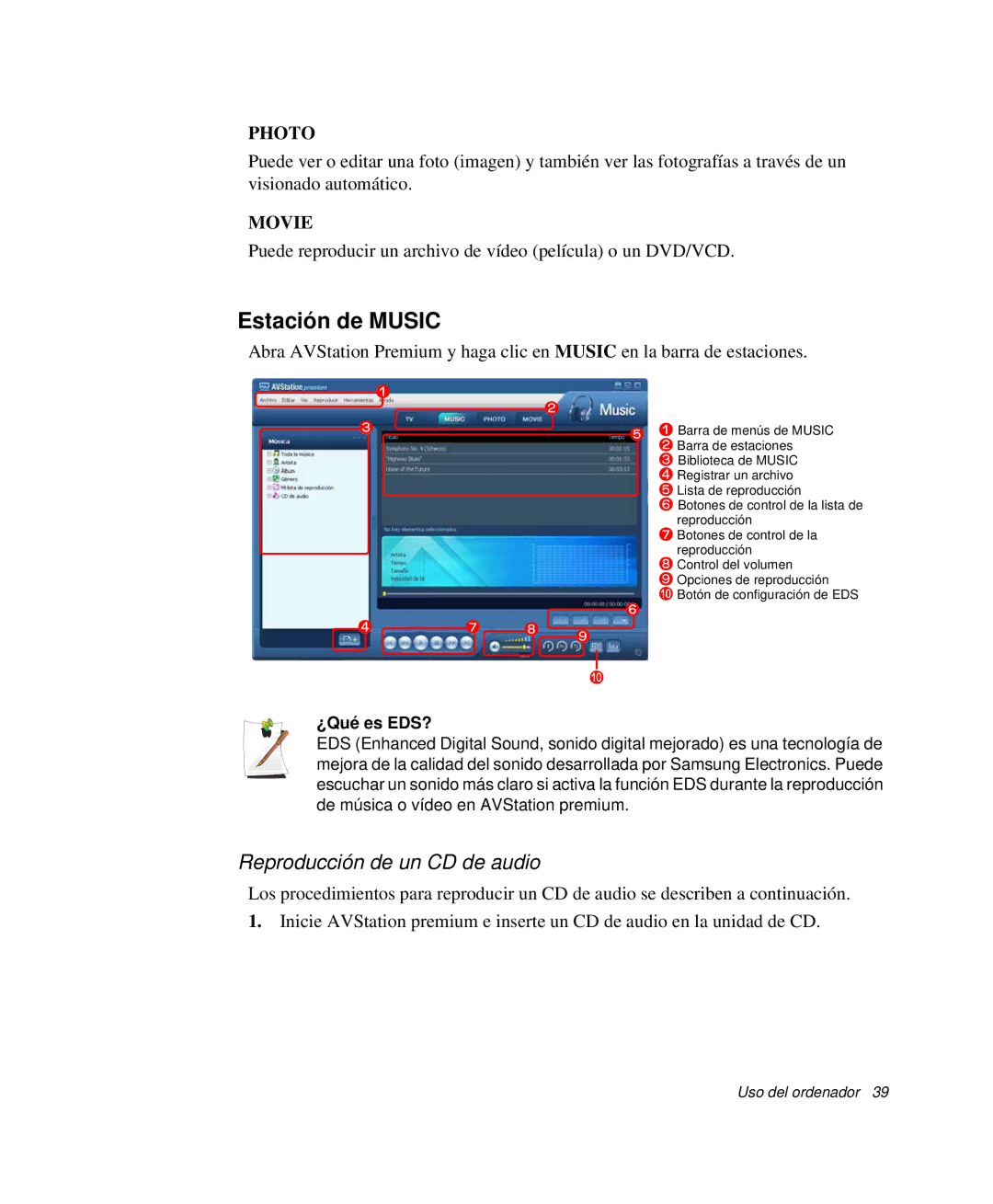 Samsung NP-R65K000/SES, NP-R65CV03/SES, NP-R65CV01/SES manual Estación de Music, Reproducción de un CD de audio, ¿Qué es EDS? 