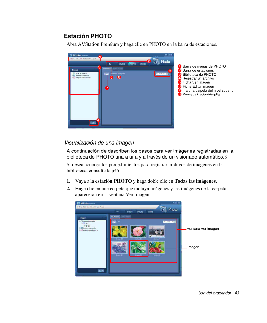 Samsung NP-R65T000/SES, NP-R65CV03/SES, NP-R65CV01/SES, NP-R65CV01/SEP manual Estación Photo, Visualización de una imagen 