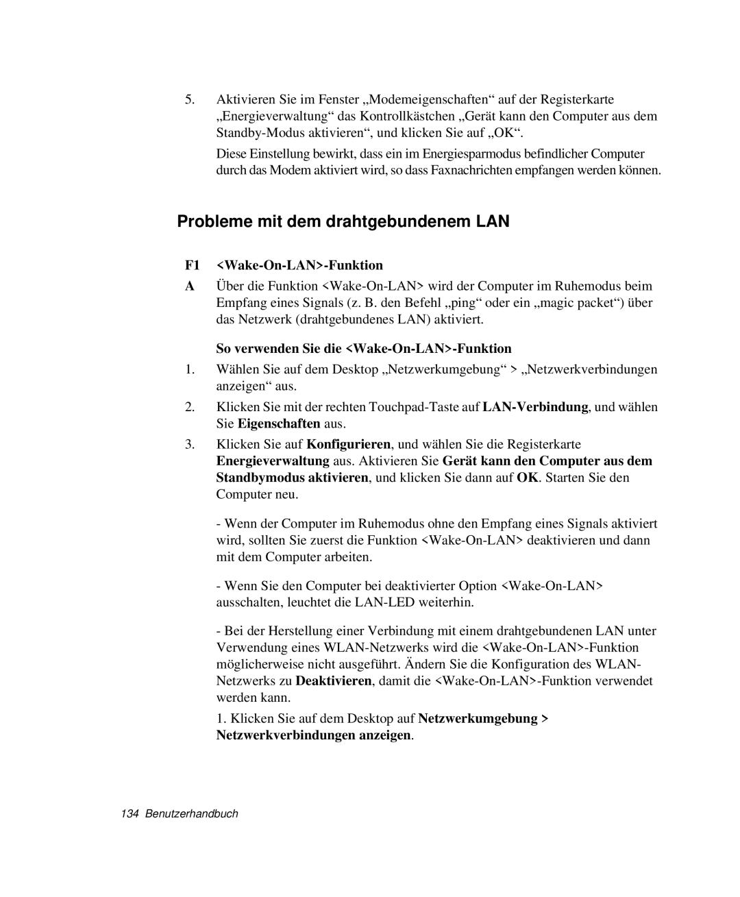 Samsung NP-R65K000/SEG, NP-R65TV01/SEG, NP-R65KV00/SEG manual Probleme mit dem drahtgebundenem LAN, F1 Wake-On-LAN-Funktion 