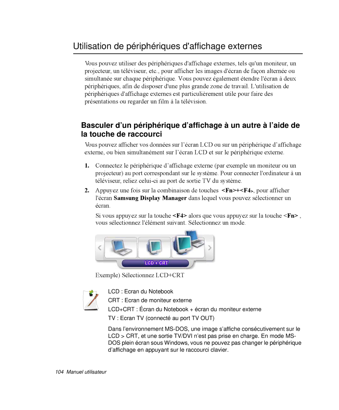 Samsung NP-R65T003/SEF, NP-R65TV02/SEF, NP-R65KV00/SEF, NP-R65C000/SEF manual Utilisation de périphériques daffichage externes 