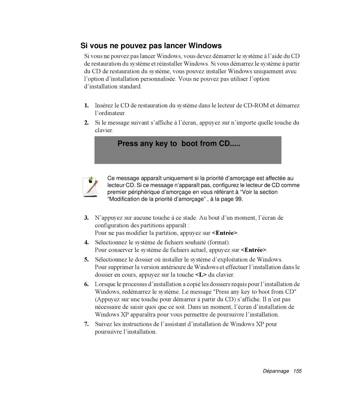 Samsung NP-R65T001/SEF, NP-R65TV02/SEF, NP-R65KV00/SEF Si vous ne pouvez pas lancer Windows, Press any key to boot from CD 