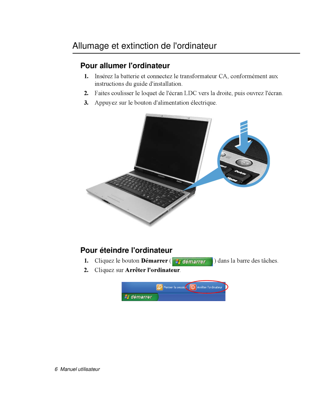 Samsung NP-R65T002/SEF manual Allumage et extinction de lordinateur, Pour allumer lordinateur, Pour éteindre lordinateur 