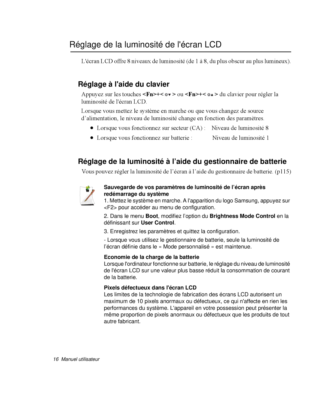 Samsung NP-R65T002/SEF, NP-R65TV02/SEF, NP-R65KV00/SEF Réglage de la luminosité de lécran LCD, Réglage à laide du clavier 