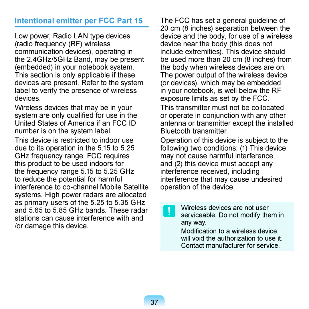 Samsung NP-R700-A00ADE, NP-R700-AS05DE, NP-R700A000/SEG Intentional emitter per FCC Part, FCC has set a general guideline 