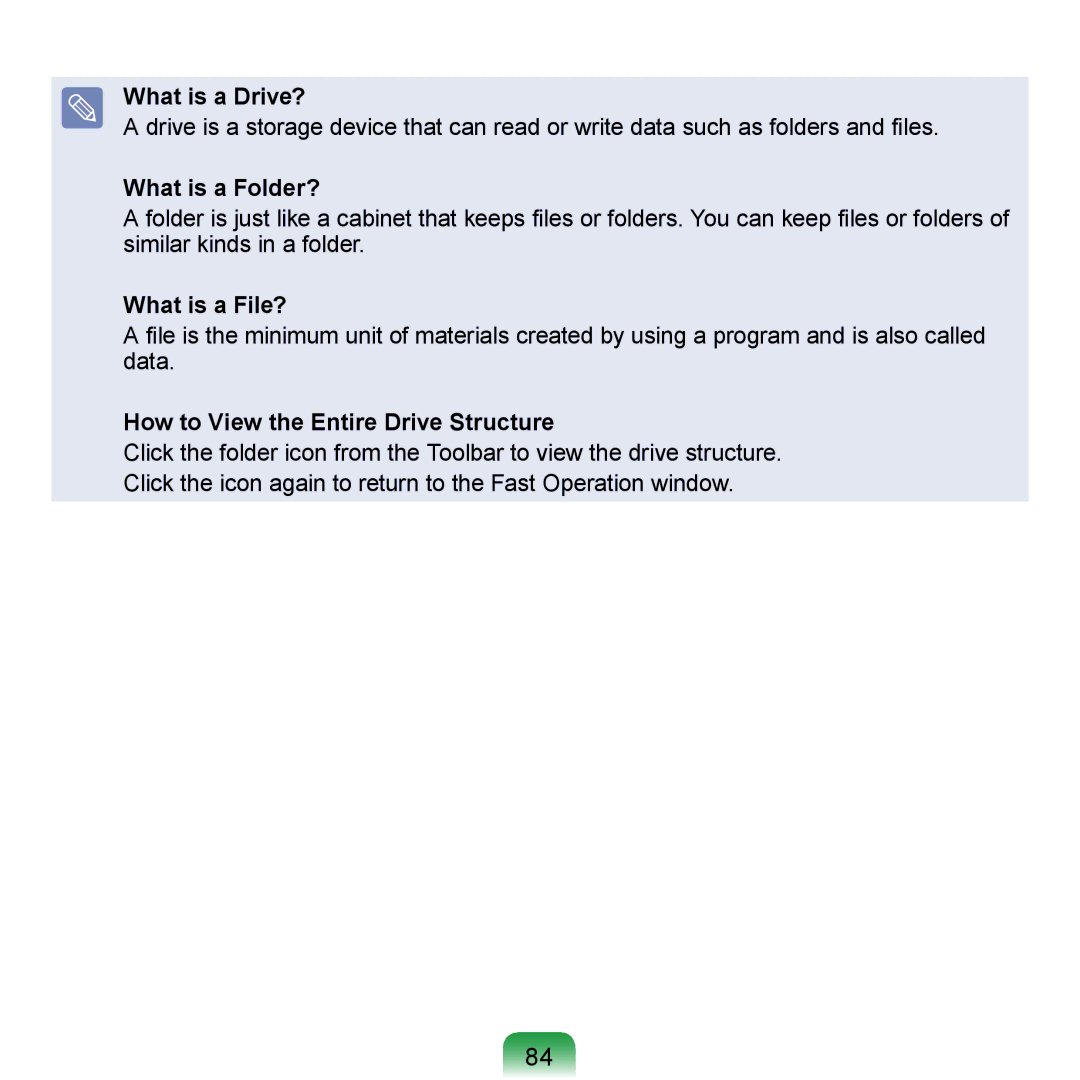 Samsung NP-N310-JA01SE manual What is a Drive?, What is a Folder?, What is a File?, How to View the Entire Drive Structure 