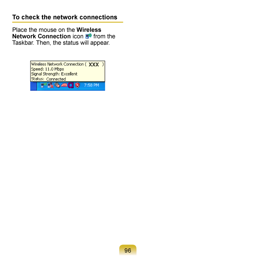 Samsung NP-R700-FAA0RU, NP-R700-AS05DE, NP-R700A000/SEG To check the network connections, Place the mouse on the Wireless 