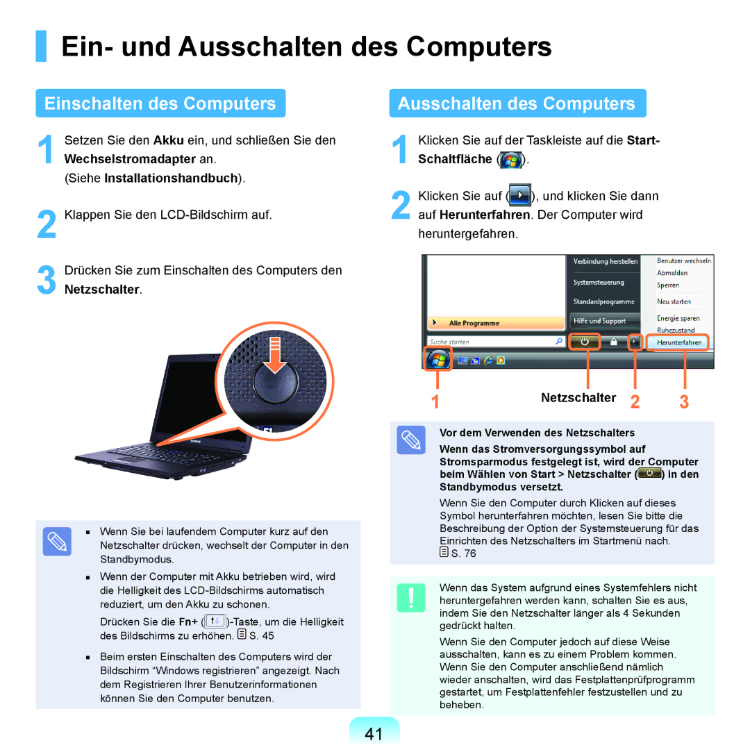 Samsung NP-R70A00A/SEG manual Ein- und Ausschalten des Computers, Einschalten des Computers, Siehe Installationshandbuch 