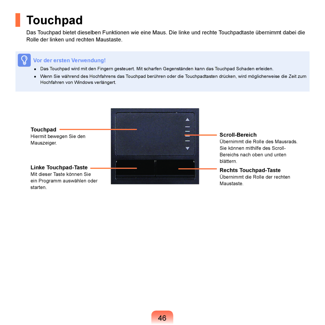 Samsung NP-R70A00D/SEG, NP-R70A004/SEG, NP-R70A00E/SEG manual Linke Touchpad-Taste, Scroll-Bereich, Rechts Touchpad-Taste 