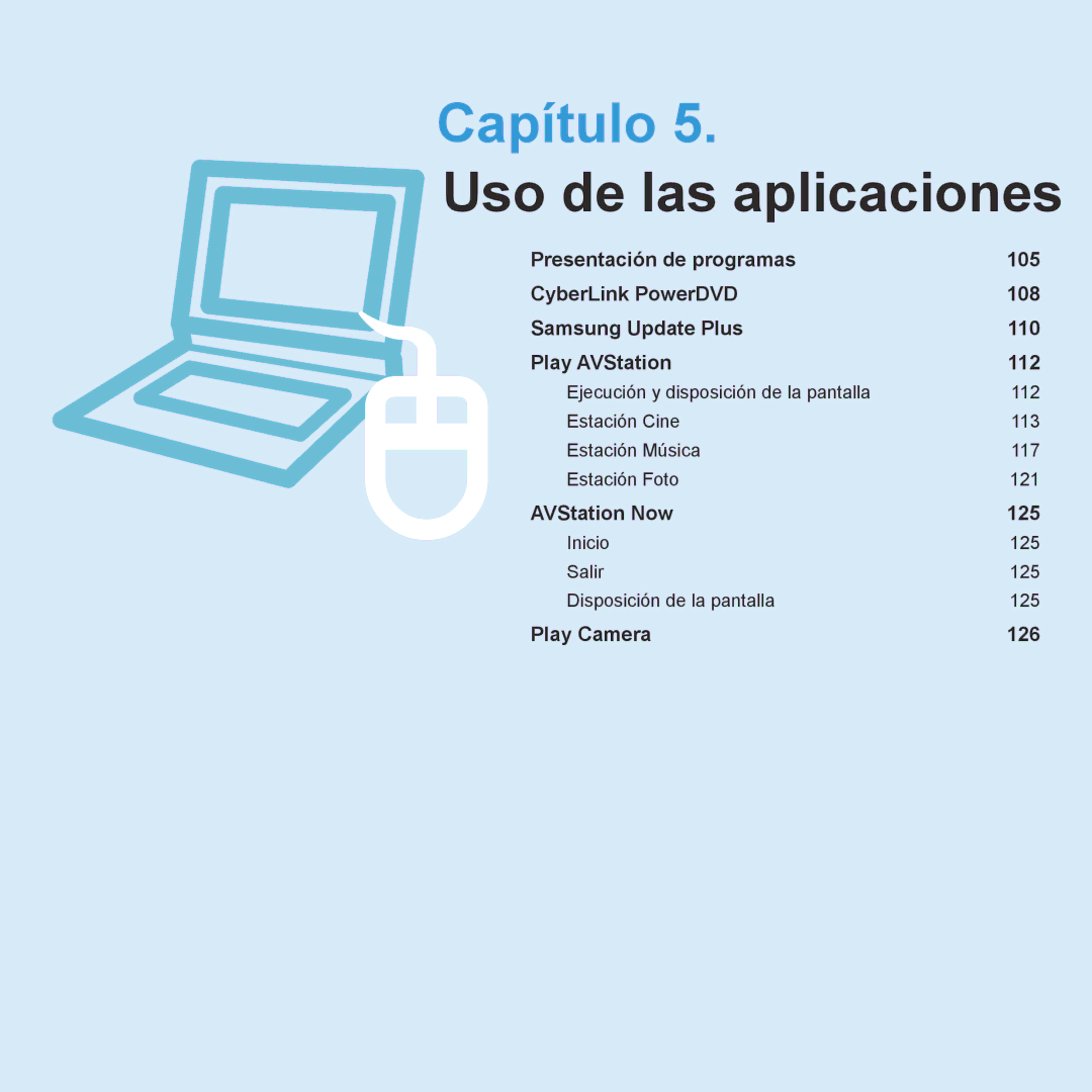 Samsung NP-R70A009/SES, NP-R70A00H/SES, NP-R70A00E/SES, NP-R70A008/SES, NP-R70A005/SES, NP-R70A001/SES Uso de las aplicaciones 