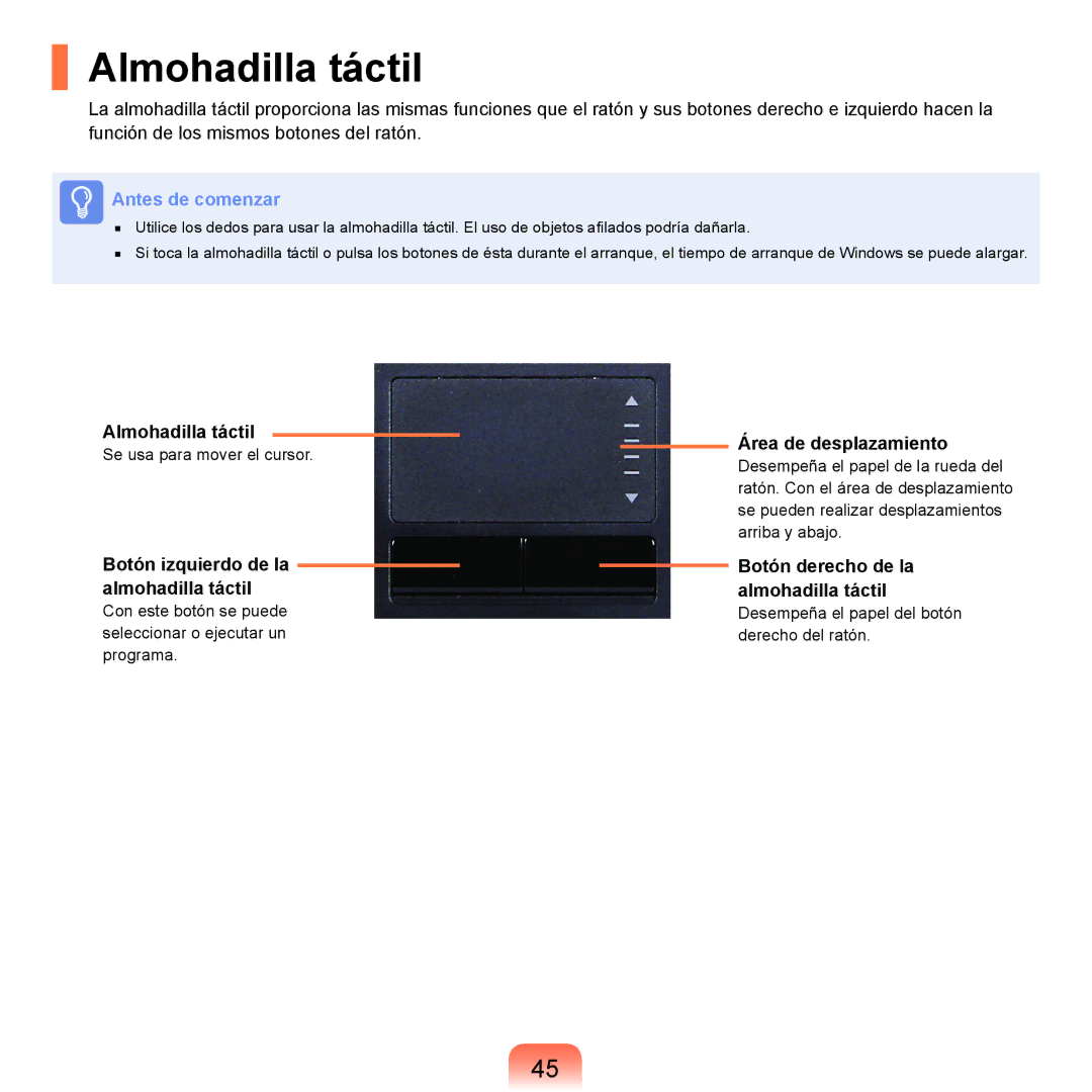 Samsung NP-R70A007/SES manual Almohadilla táctil, Botón izquierdo de la almohadilla táctil, Área de desplazamiento 