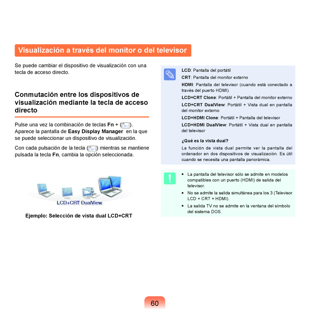 Samsung NP-R70A00A/SES manual Visualización a través del monitor o del televisor, Ejemplo Selección de vista dual LCD+CRT 