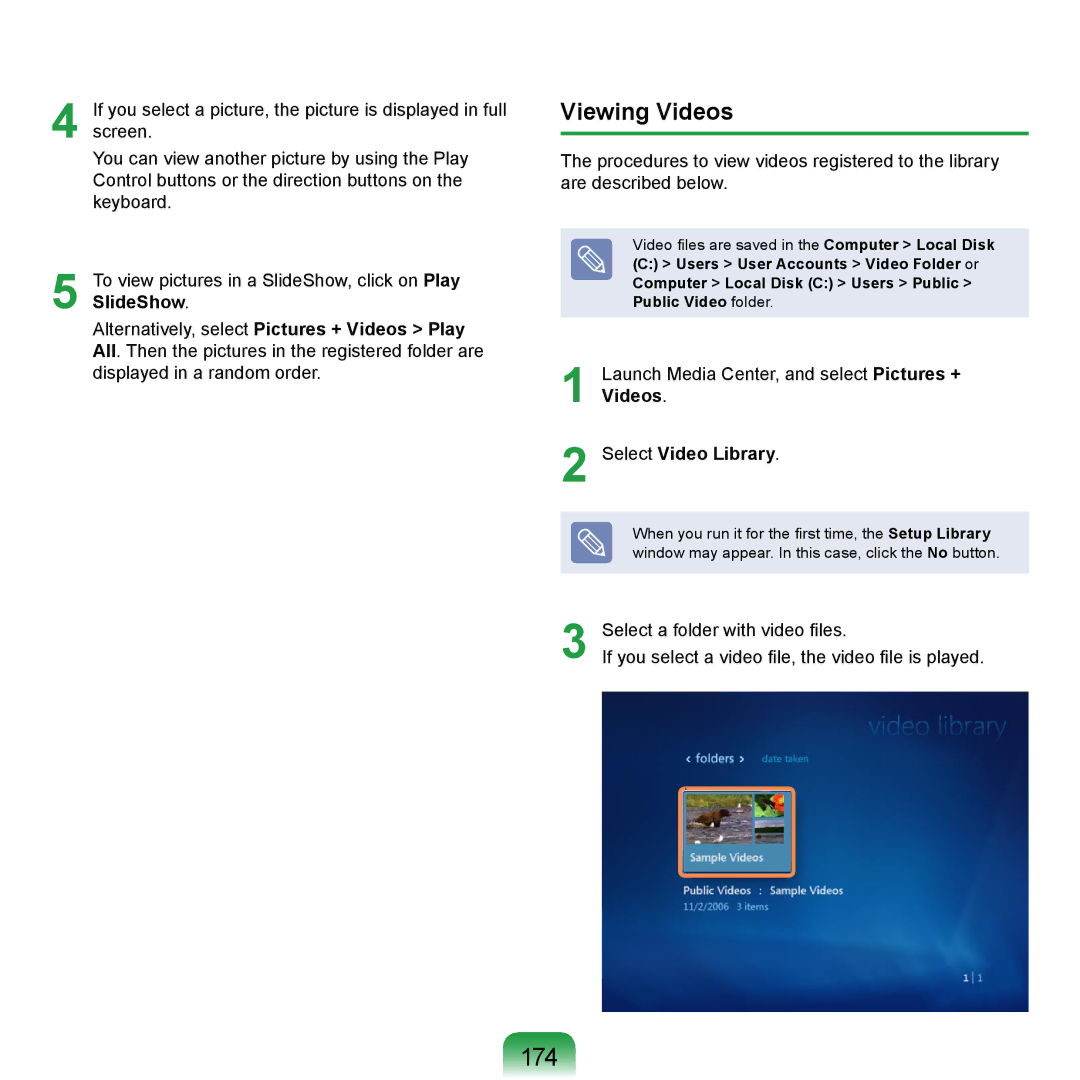 Samsung NP-X360-AA03DE 174, Viewing Videos, Select Video Library, Computer Local Disk C Users Public Public Video folder 
