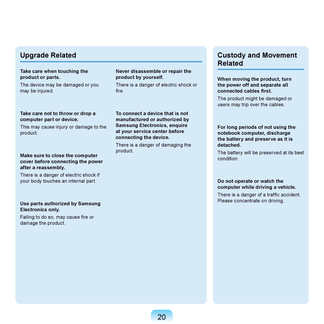 Samsung NP-SE11-AS04DE manual Upgrade Related Custody and Movement Related, Take care when touching the product or parts 