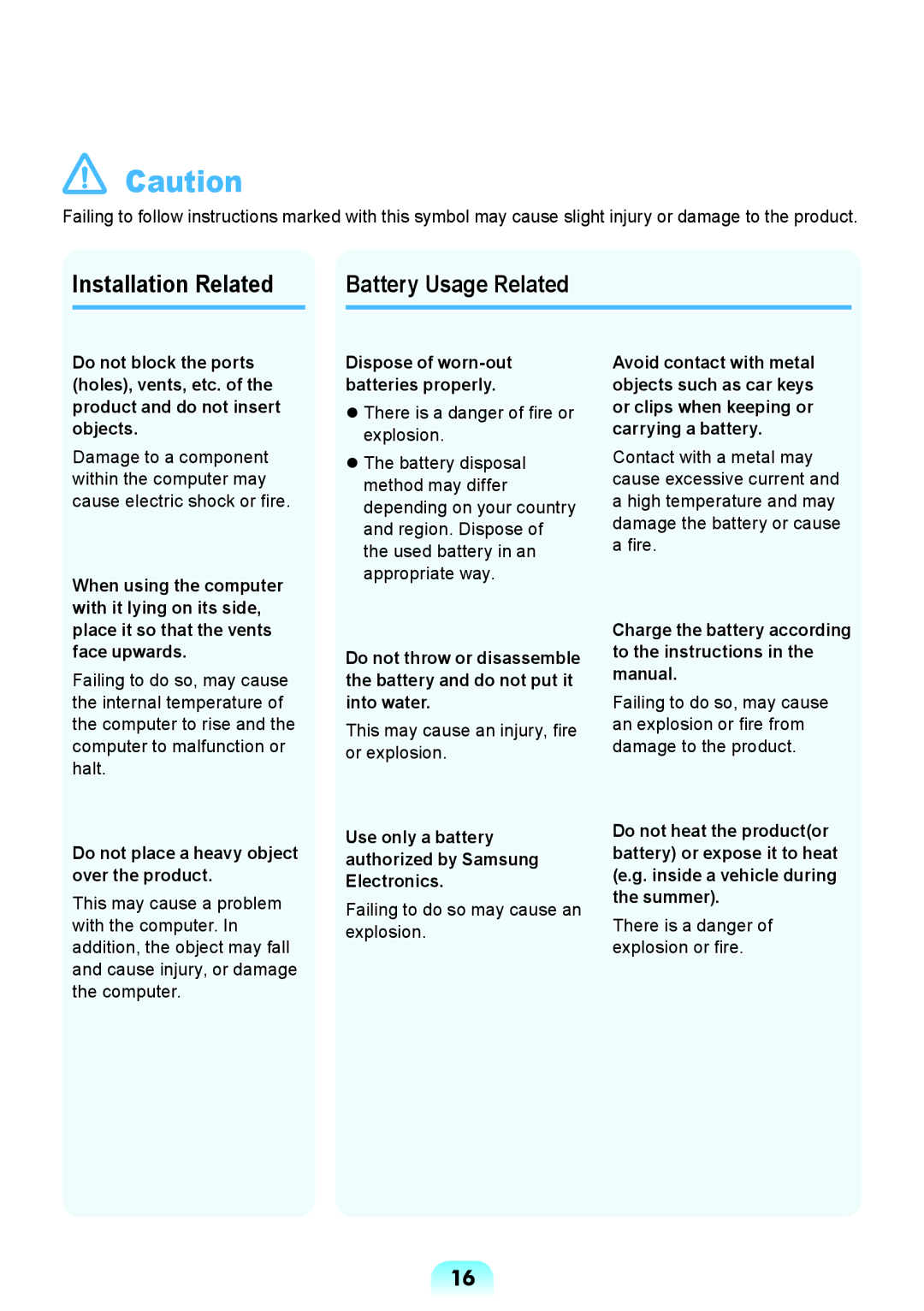 Samsung NP-RV408-A01VN manual Installation Related Battery Usage Related, Do not place a heavy object over the product 