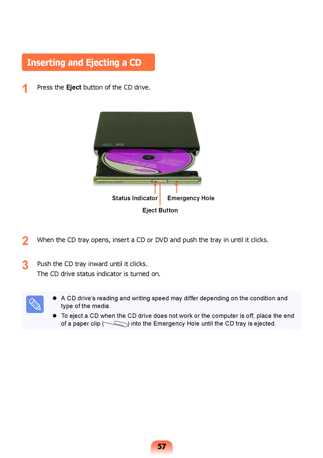 Samsung NP-RV408-A01UA, NP-RV408-A01VN manual Inserting and Ejecting a CD, Status Indicator Emergency Hole Eject Button 
