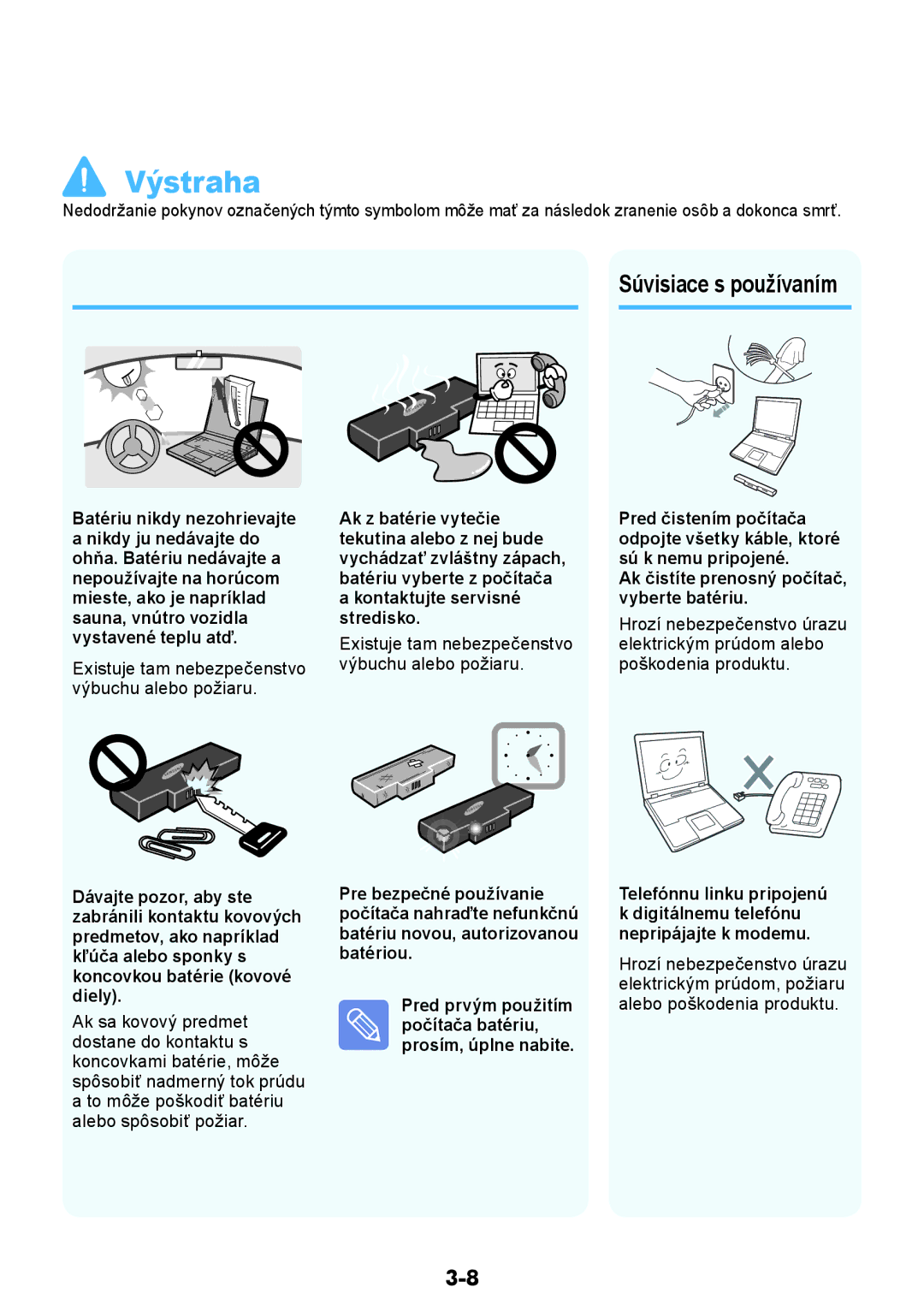 Samsung NP-RV508-S03UA, NP-RV508-A02UA manual Súvisiace s používaním, Existuje tam nebezpečenstvo výbuchu alebo požiaru 