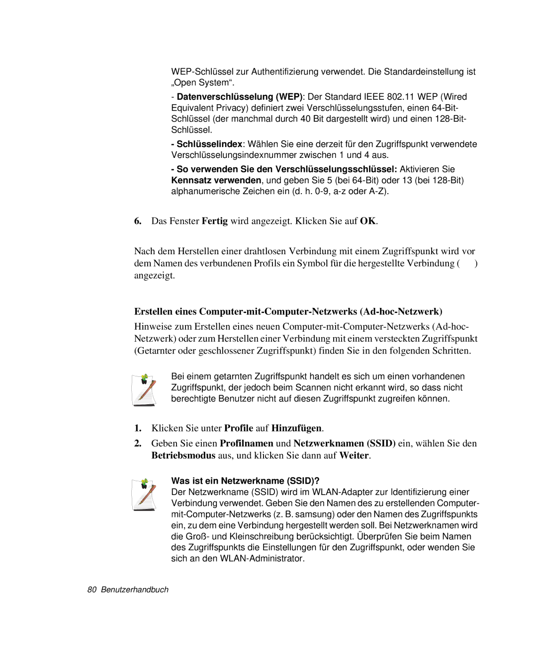 Samsung NP-X1-C000/SEG, NP-X1-T002/SEG, NP-X1-T000/SEG, NP-X1-T003/SEG, NP-X1-T001/SEG manual Was ist ein Netzwerkname SSID? 