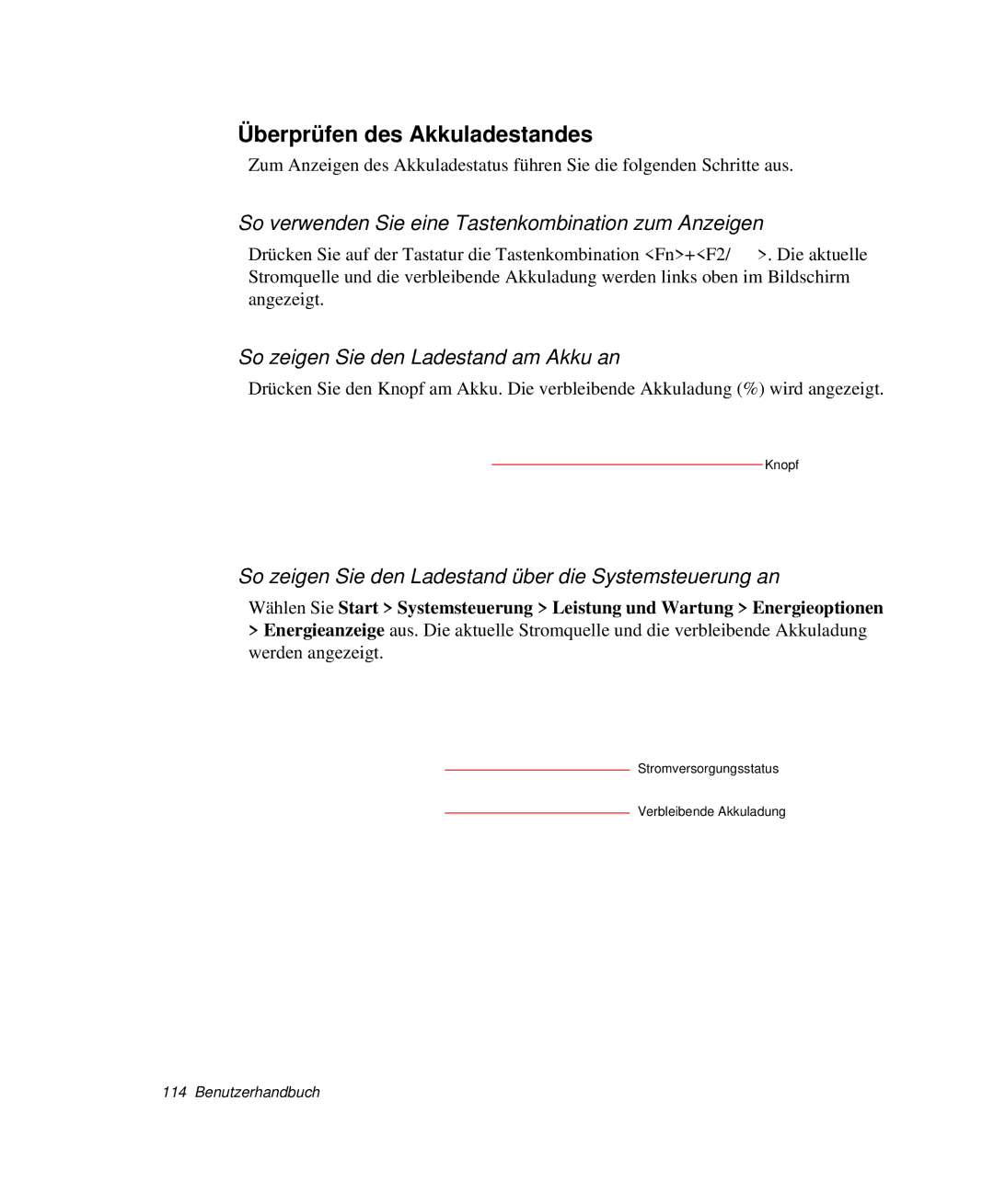 Samsung NP-X1-T001/SEG manual Überprüfen des Akkuladestandes, So verwenden Sie eine Tastenkombination zum Anzeigen 