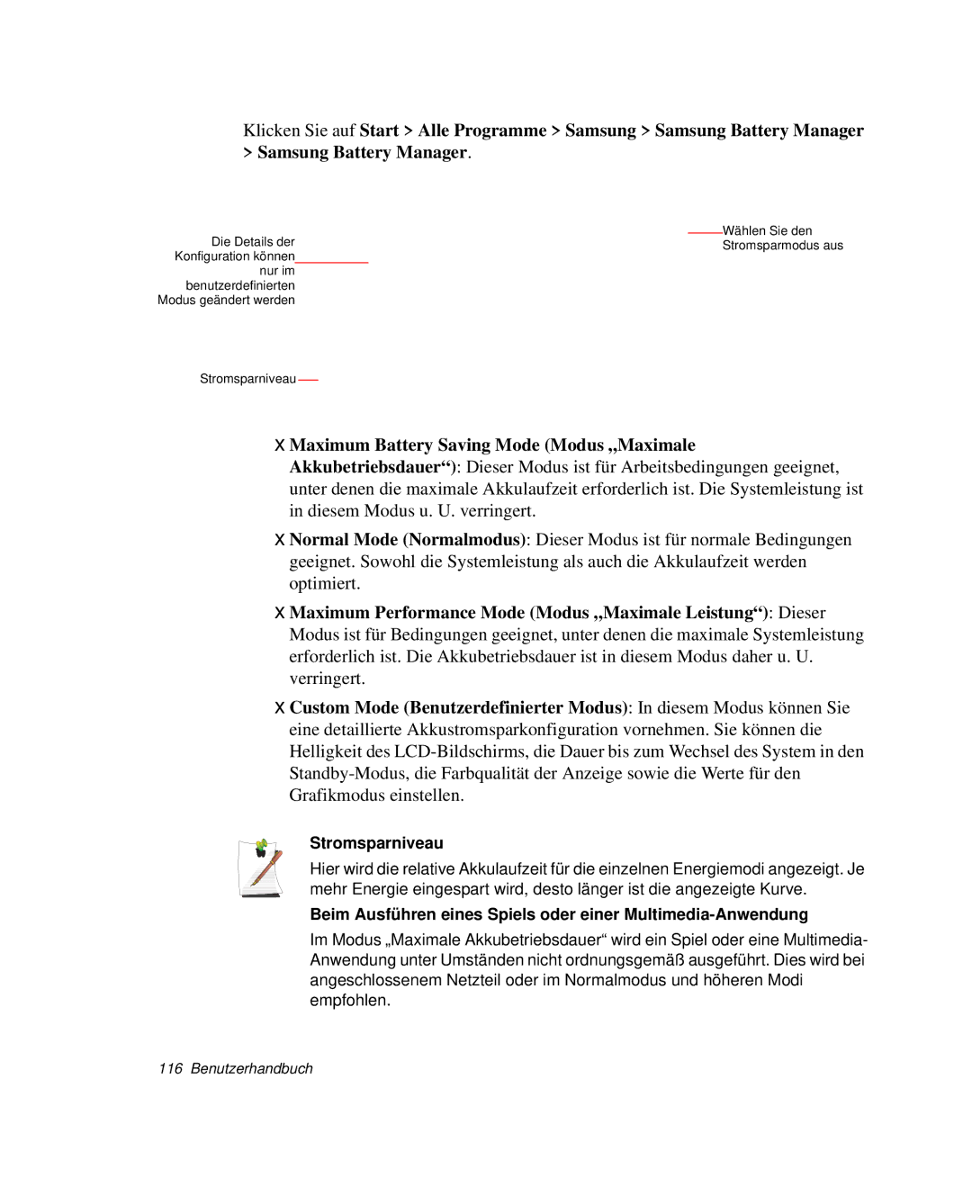 Samsung NP-X1-T002/SEG, NP-X1-C000/SEG manual Stromsparniveau, Beim Ausführen eines Spiels oder einer Multimedia-Anwendung 