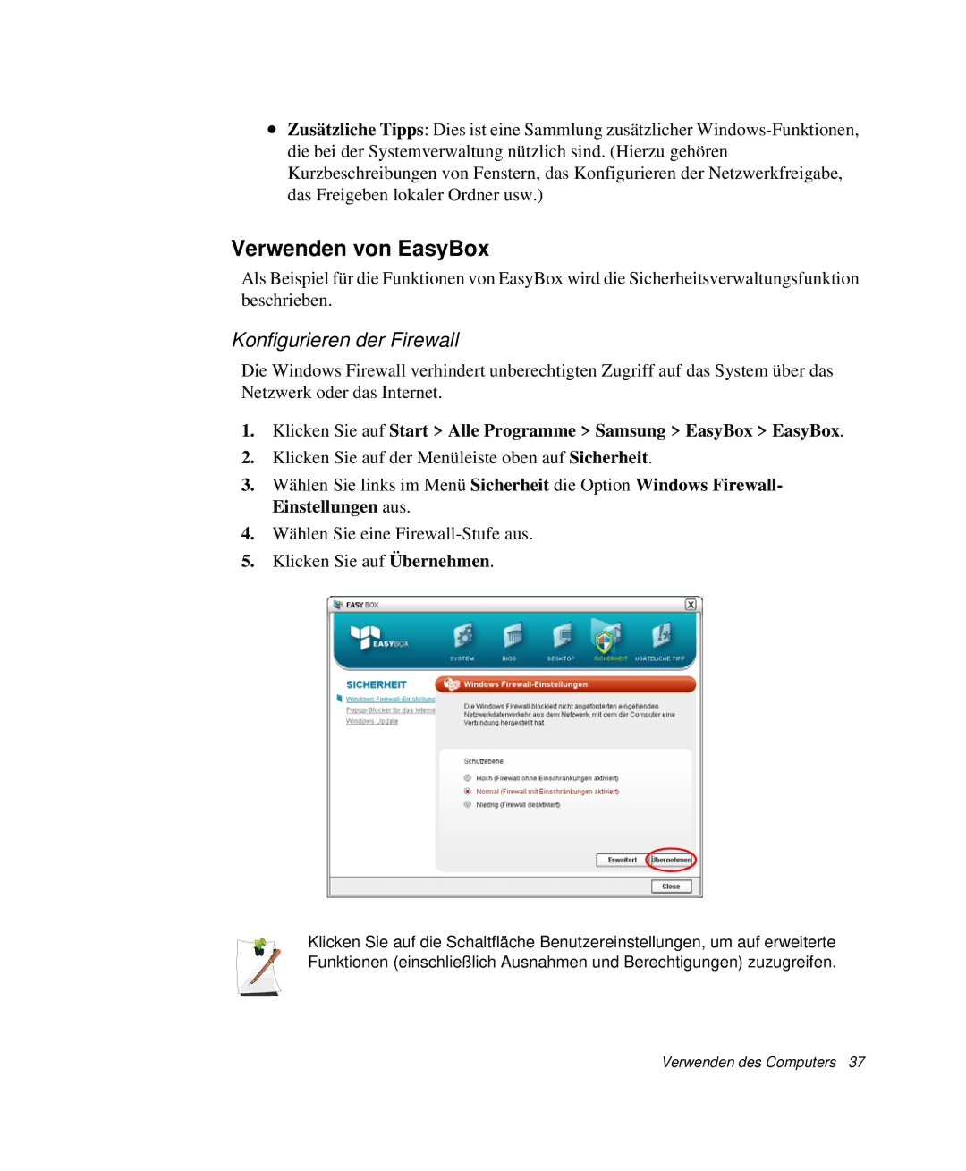 Samsung NP-X1-T000/SEG manual Konfigurieren der Firewall, Klicken Sie auf Start Alle Programme Samsung EasyBox EasyBox 