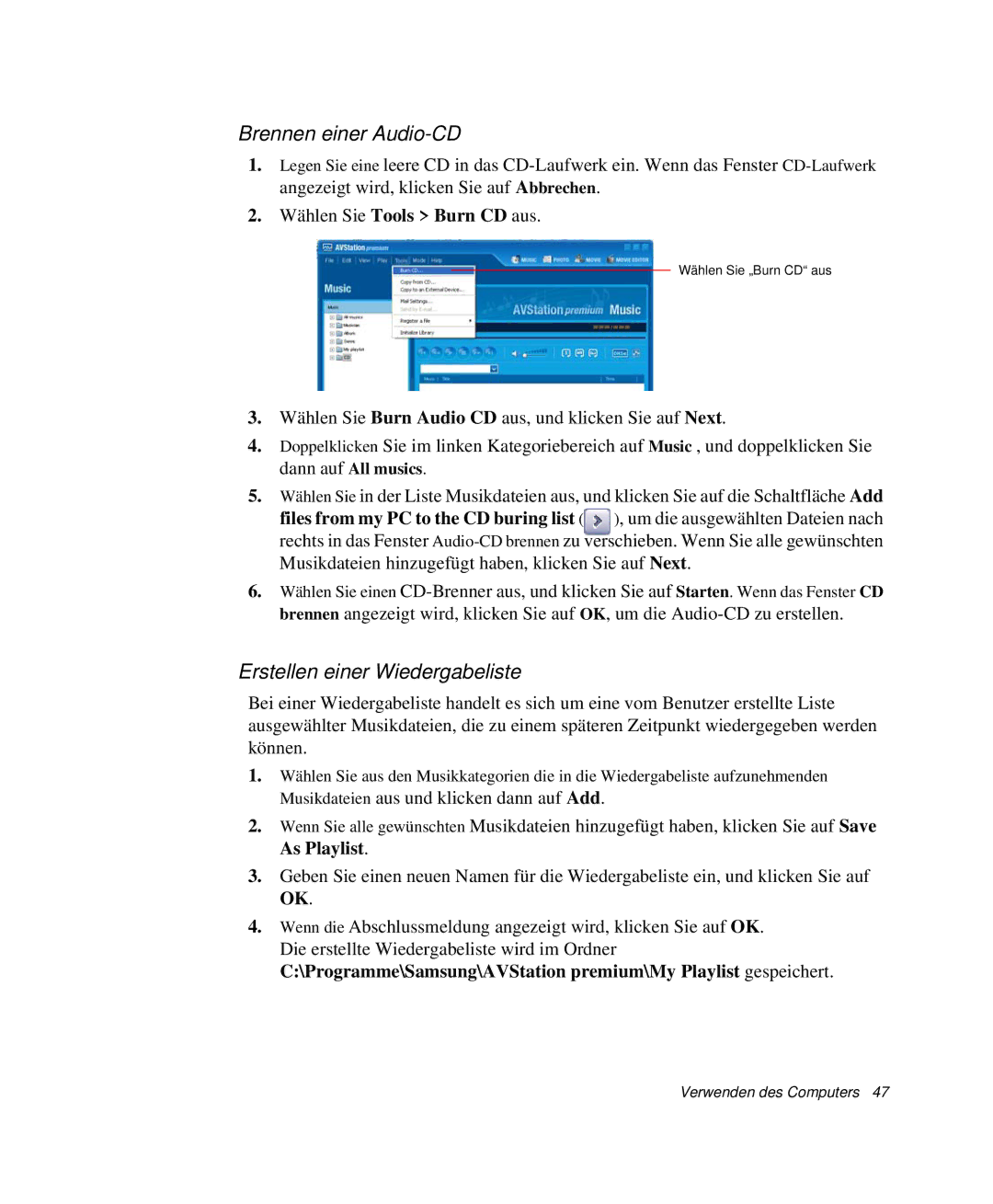 Samsung NP-X1-T000/SEG manual Brennen einer Audio-CD, Erstellen einer Wiedergabeliste, Wählen Sie Tools Burn CD aus 