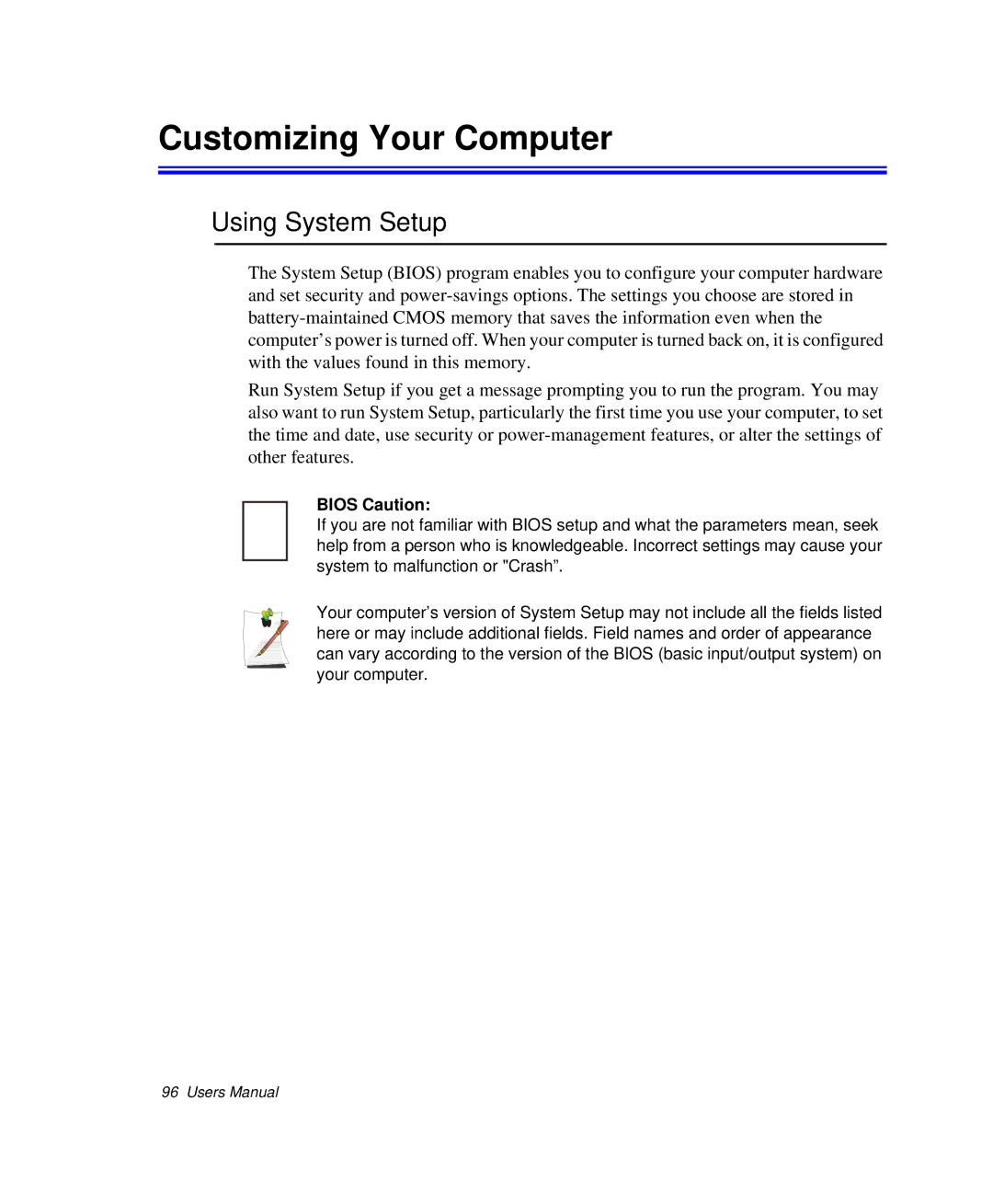 Samsung NP-X1-C001/SEB manual Using System Setup, Bios Caution 