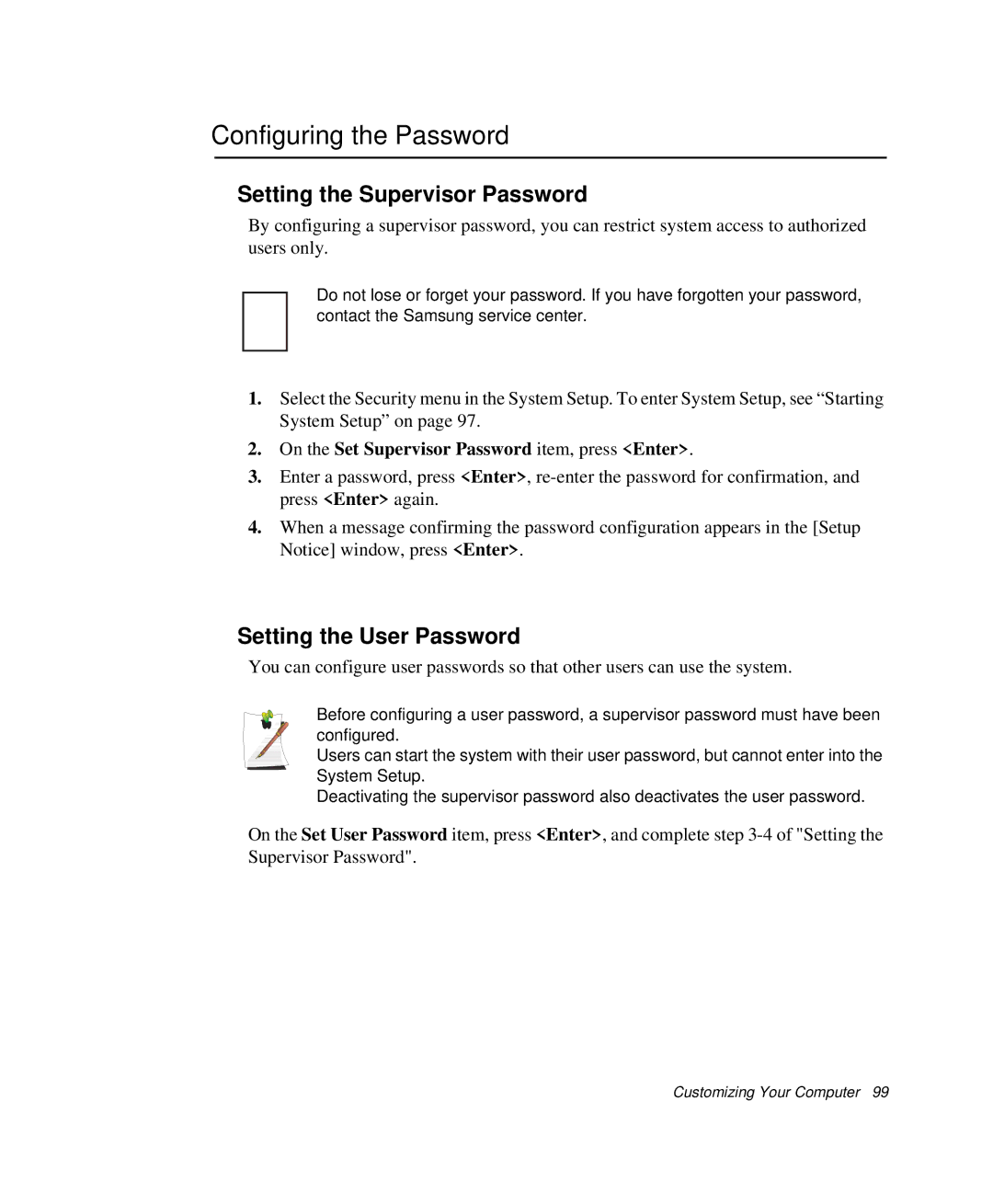 Samsung NP-X1-C001/SEB manual Configuring the Password, Setting the Supervisor Password, Setting the User Password 