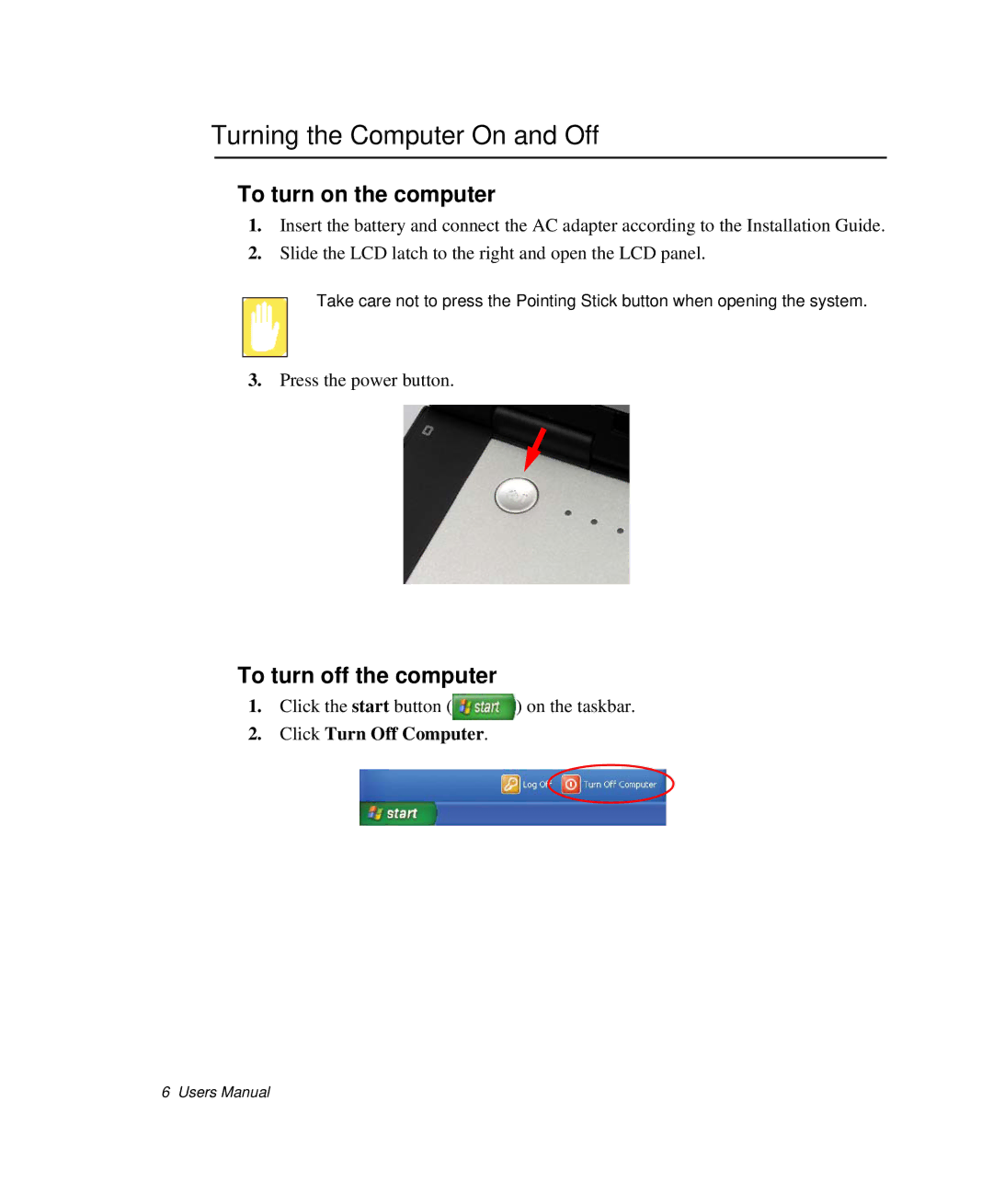 Samsung NP-X1-C001/SEB manual Turning the Computer On and Off, To turn on the computer, To turn off the computer 