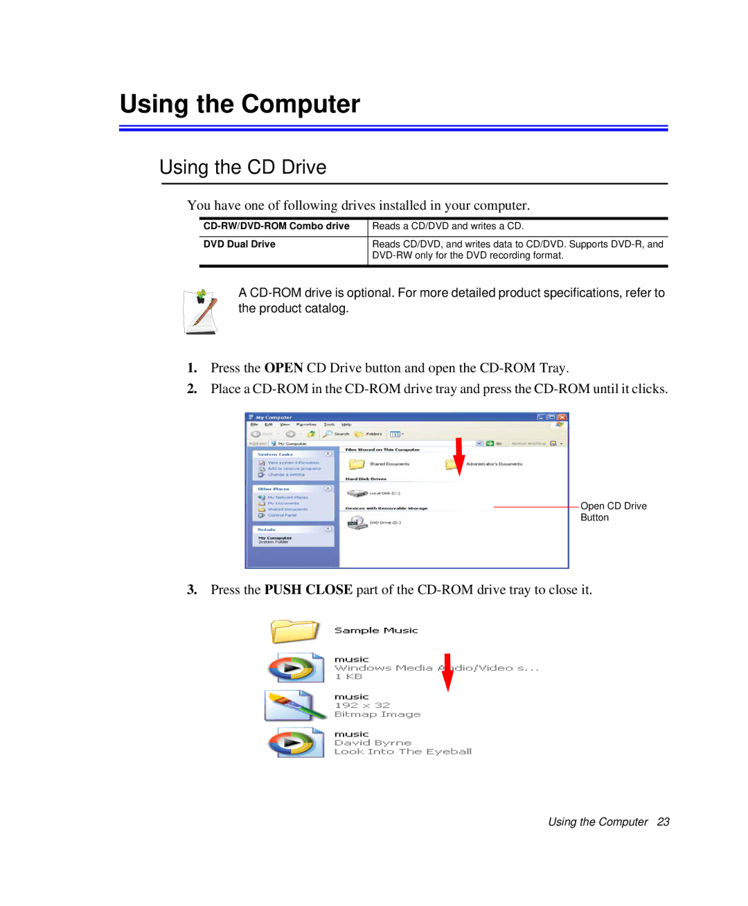 Samsung NP-X1-C001/SEB manual Using the Computer, Using the CD Drive 