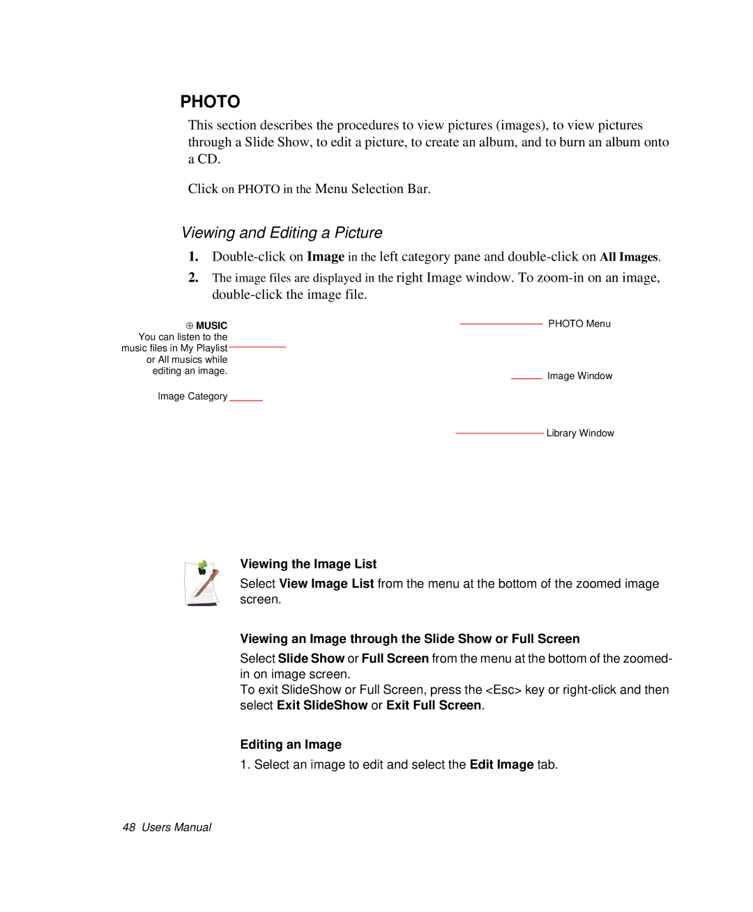 Samsung NP-X1-C001/SEB manual Viewing and Editing a Picture, Viewing the Image List, Editing an Image 